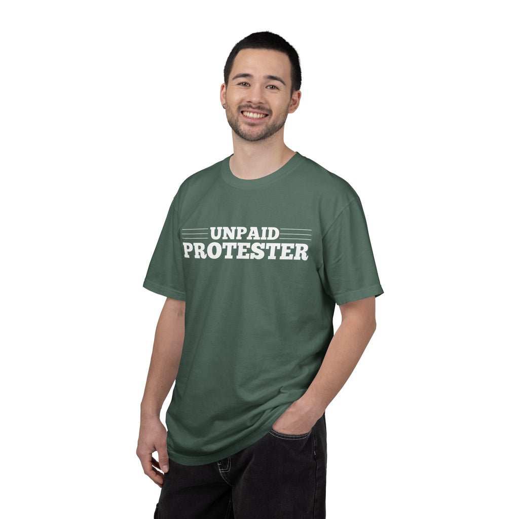 Unpaid Protester Comfort Colors T-Shirt