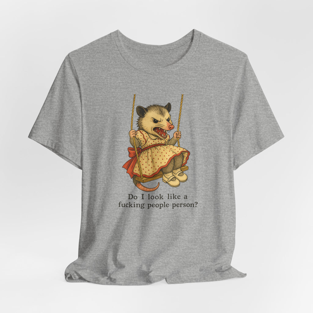 Graphic Tee — Vintage style Possum on Swing with "Do I look like a fucking people person?"