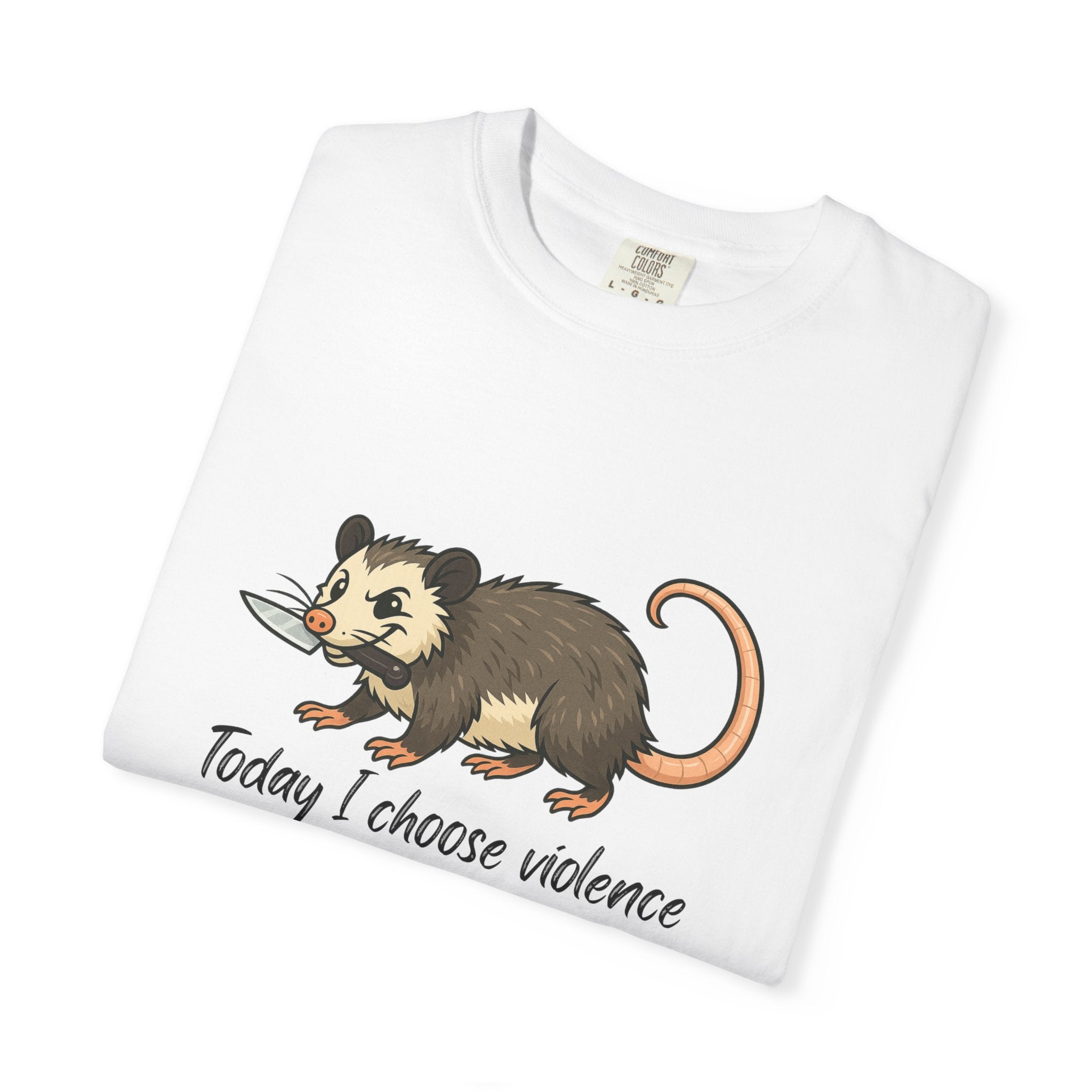 Possum Graphic Tee - "Today I Choose Violence" Funny Wildlife T-Shirt