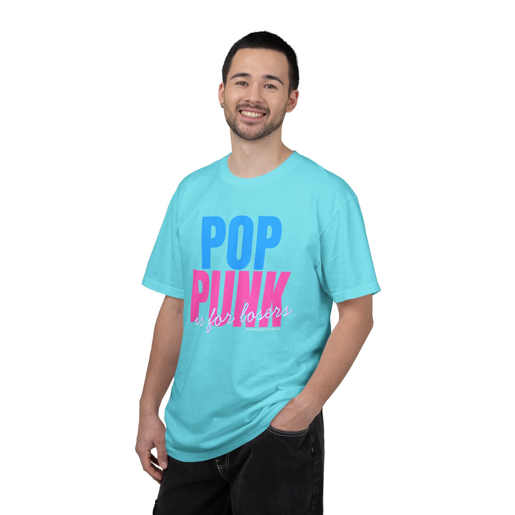 Pop Punk Is For Losers Comfort Colors T-Shirt