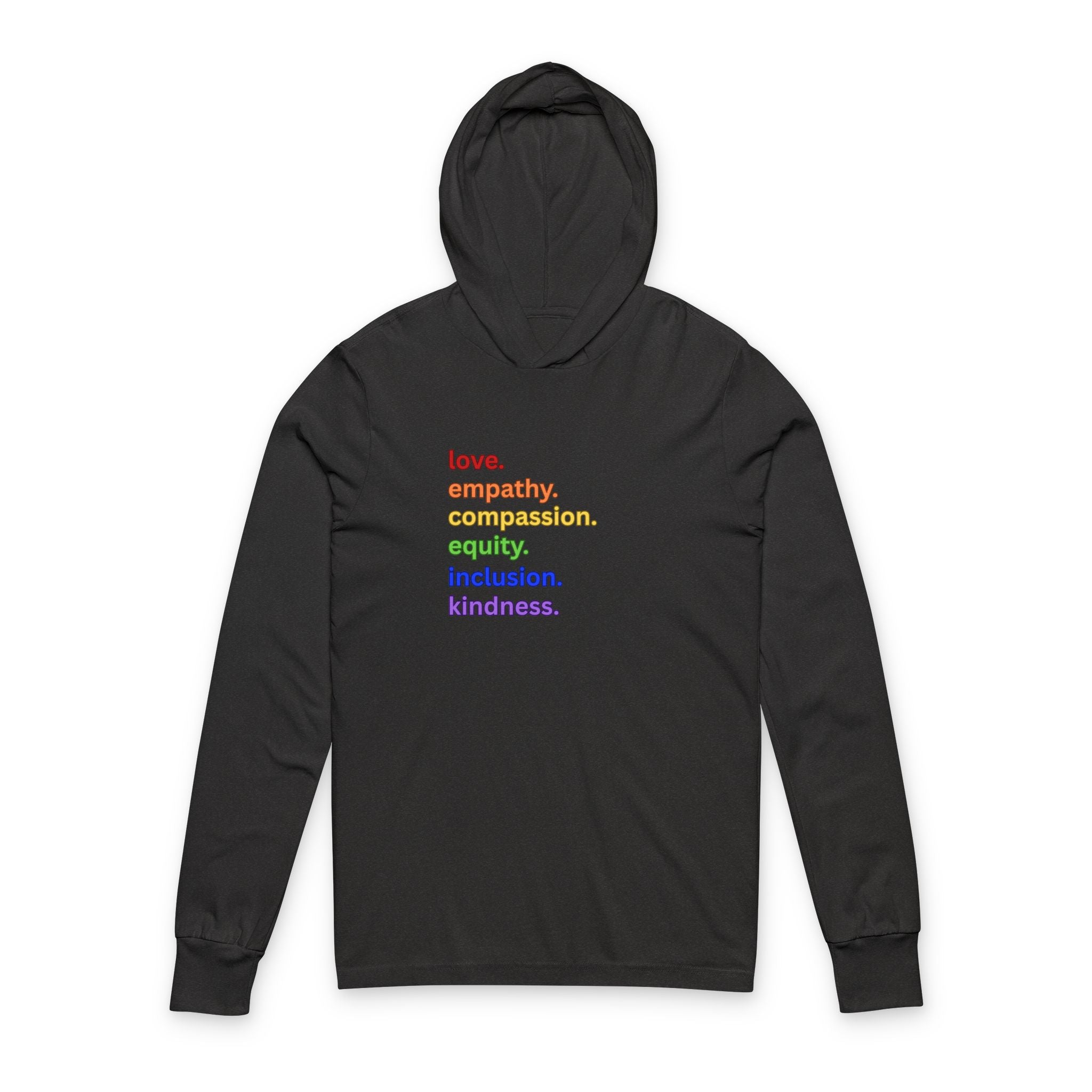 Social Justice Unisex T-shirt, Love Empathy Compassion Equity Inclusion Kindness Tee, Equality Long Sleeve Hooded T-Shirt
