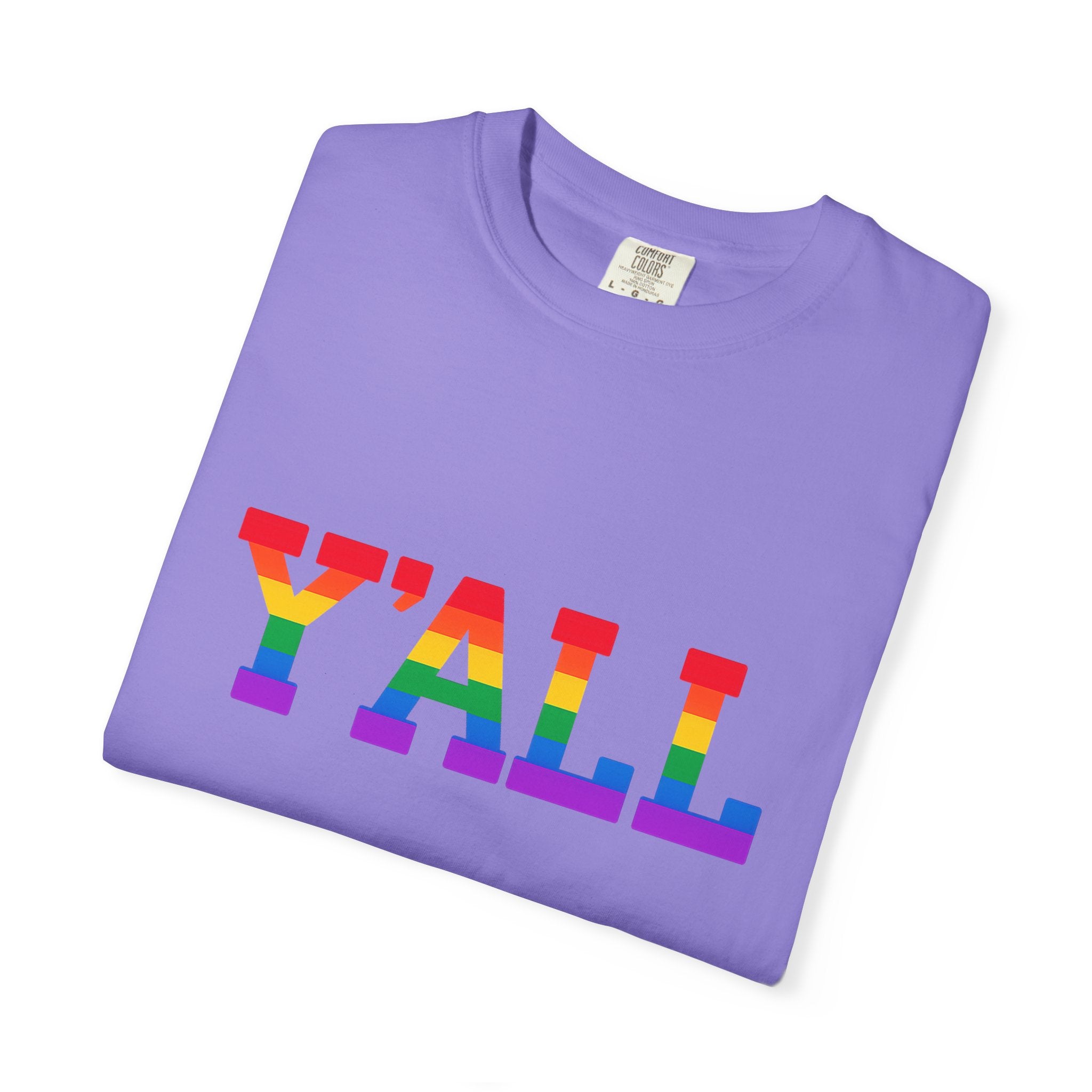 Y'ALL Rainbow Pride Comfort Colors T-Shirt