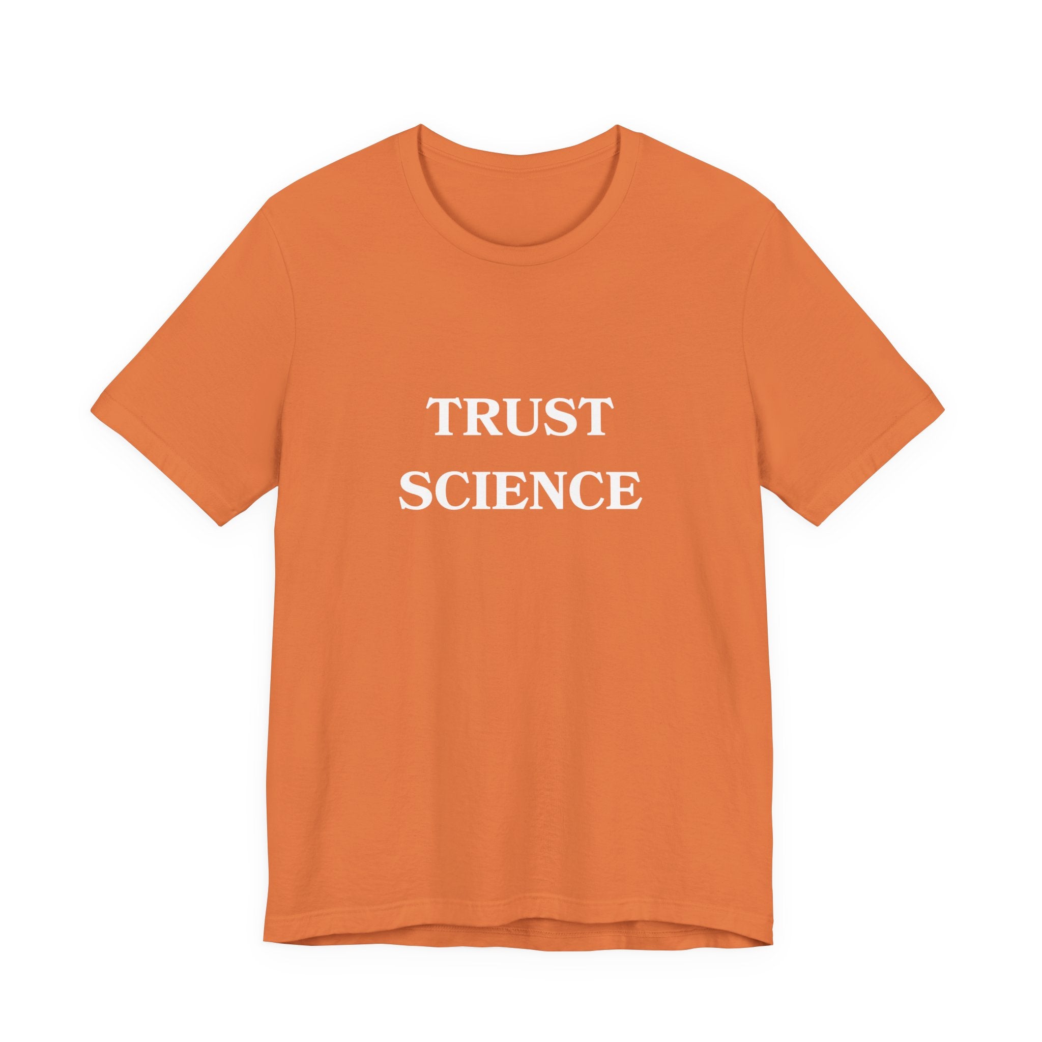 Trust Science T-shirt from Bella + Canvas
