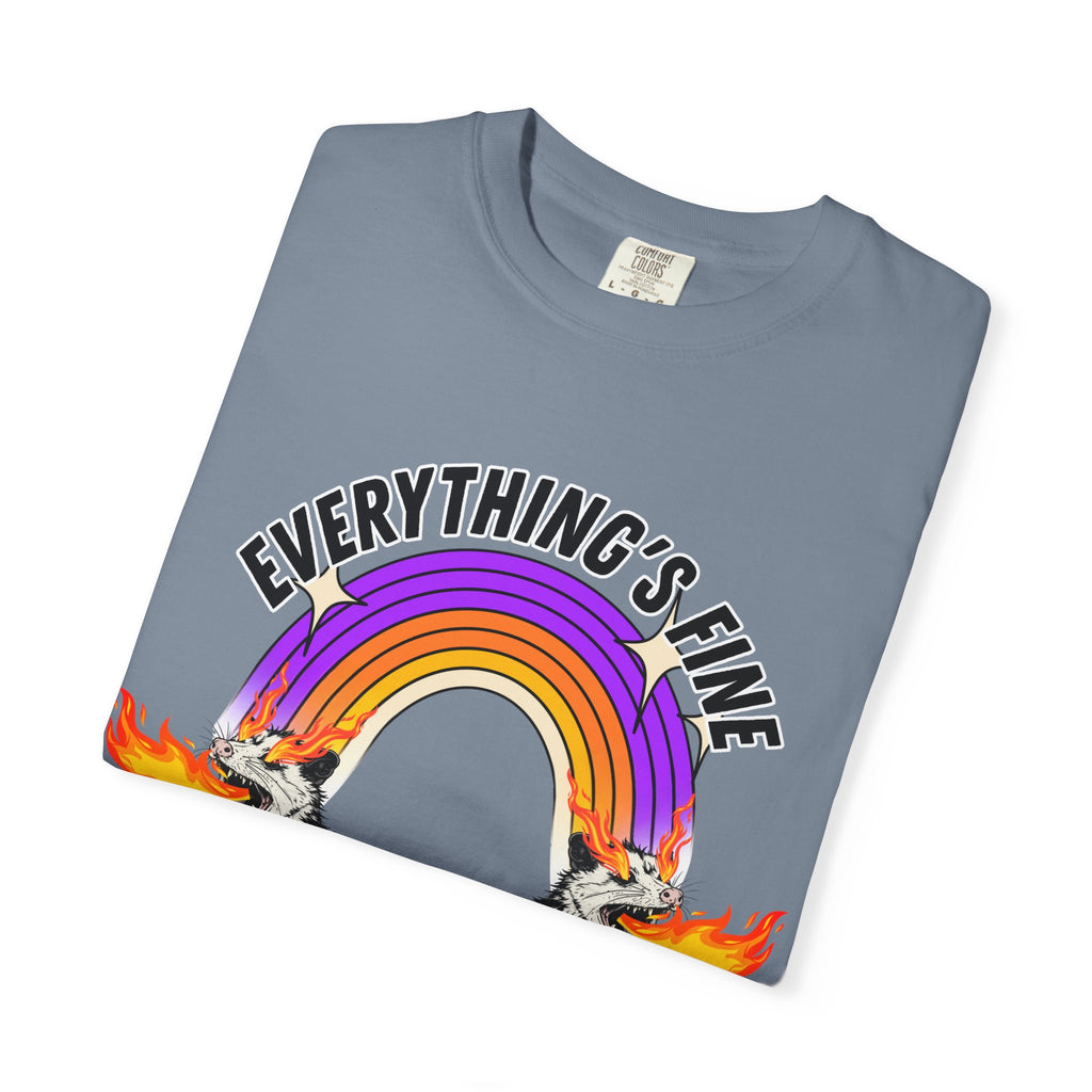 Everything's Fine I'm Fine T-Shirt