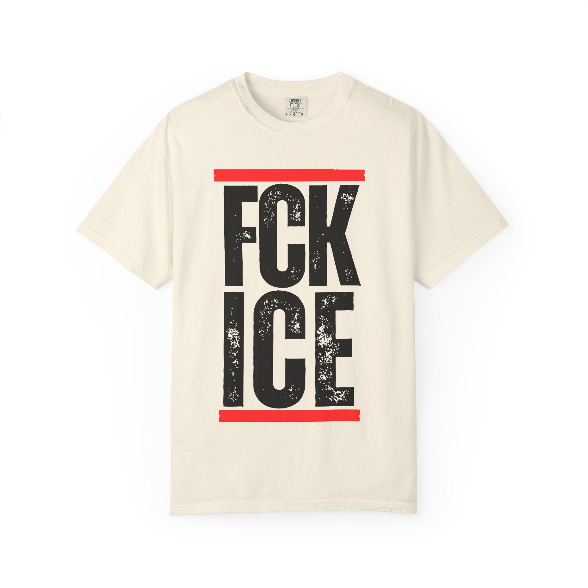 FCK ICE Comfort Colors Prtoest T-Shirt