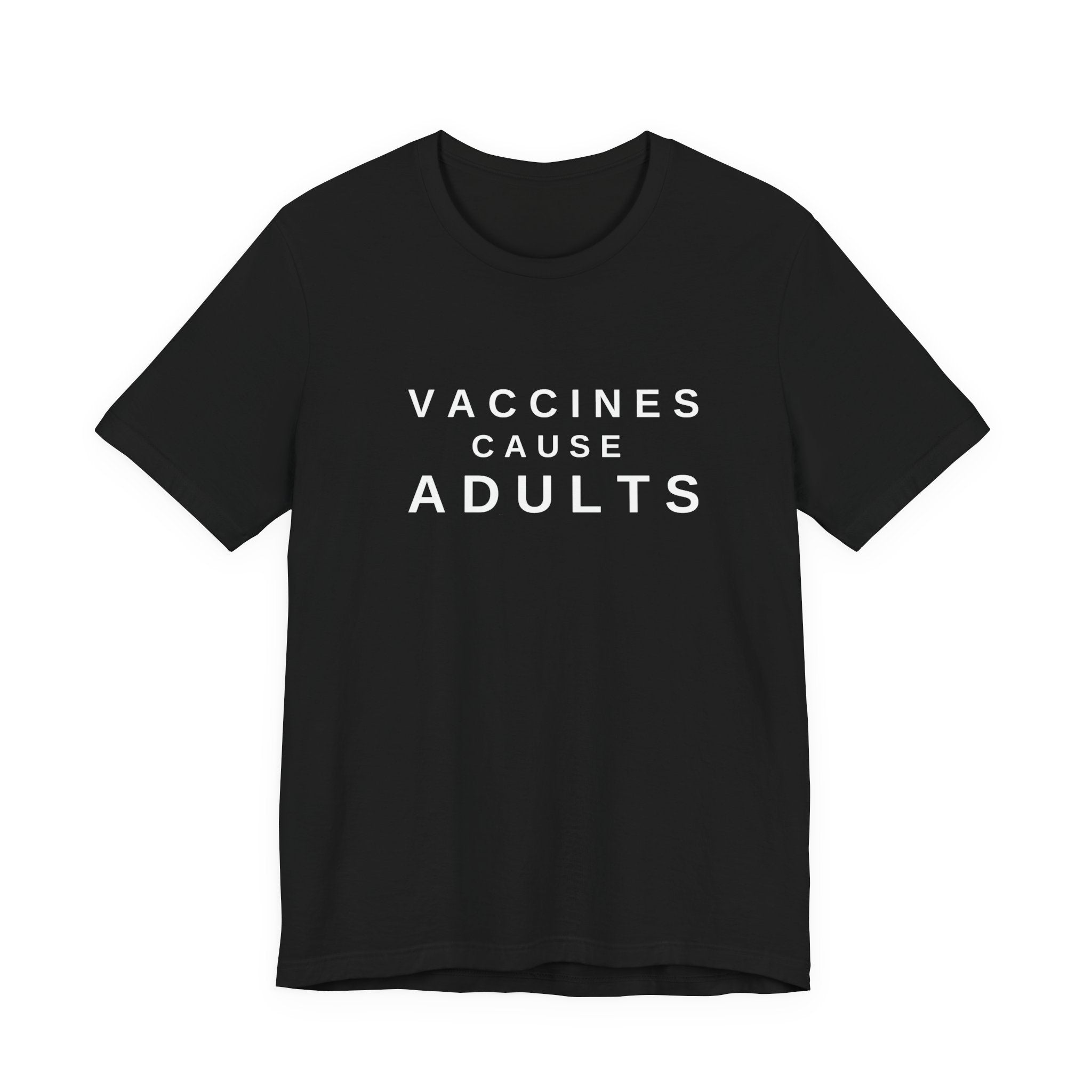 Vaccines Cause Adults Comfort Colors T-shirt