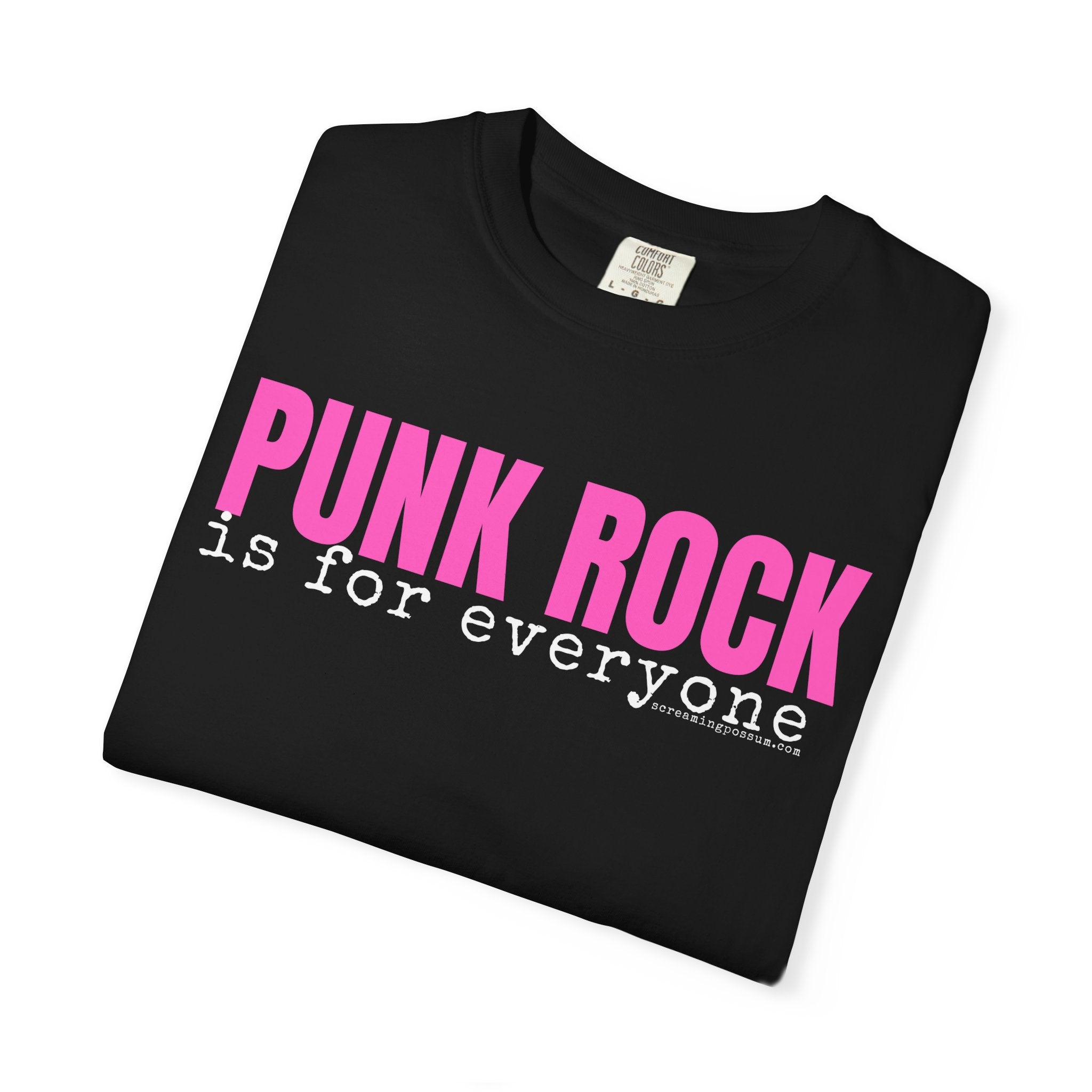 Punk Rock Is For Everyone Comfort Colors T-Shirt