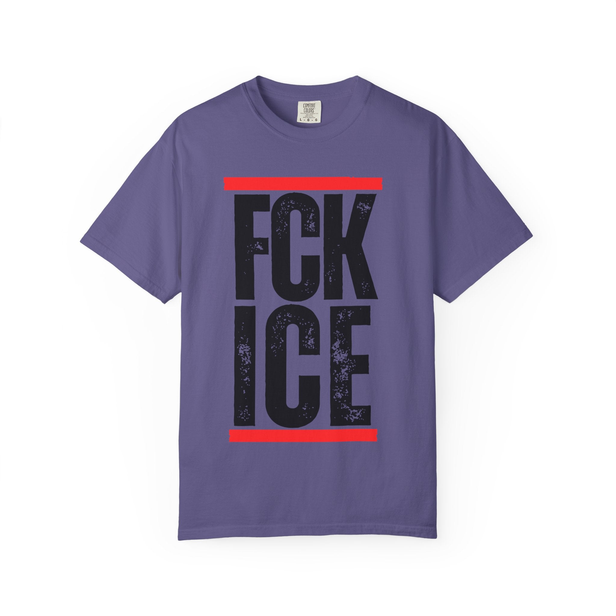FCK ICE Comfort Colors Prtoest T-Shirt