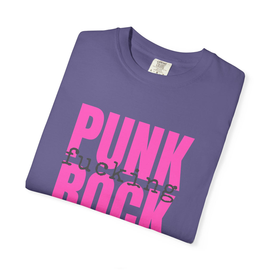 Punk Fucking Rock Comfort Colors Graphic T-Shirt