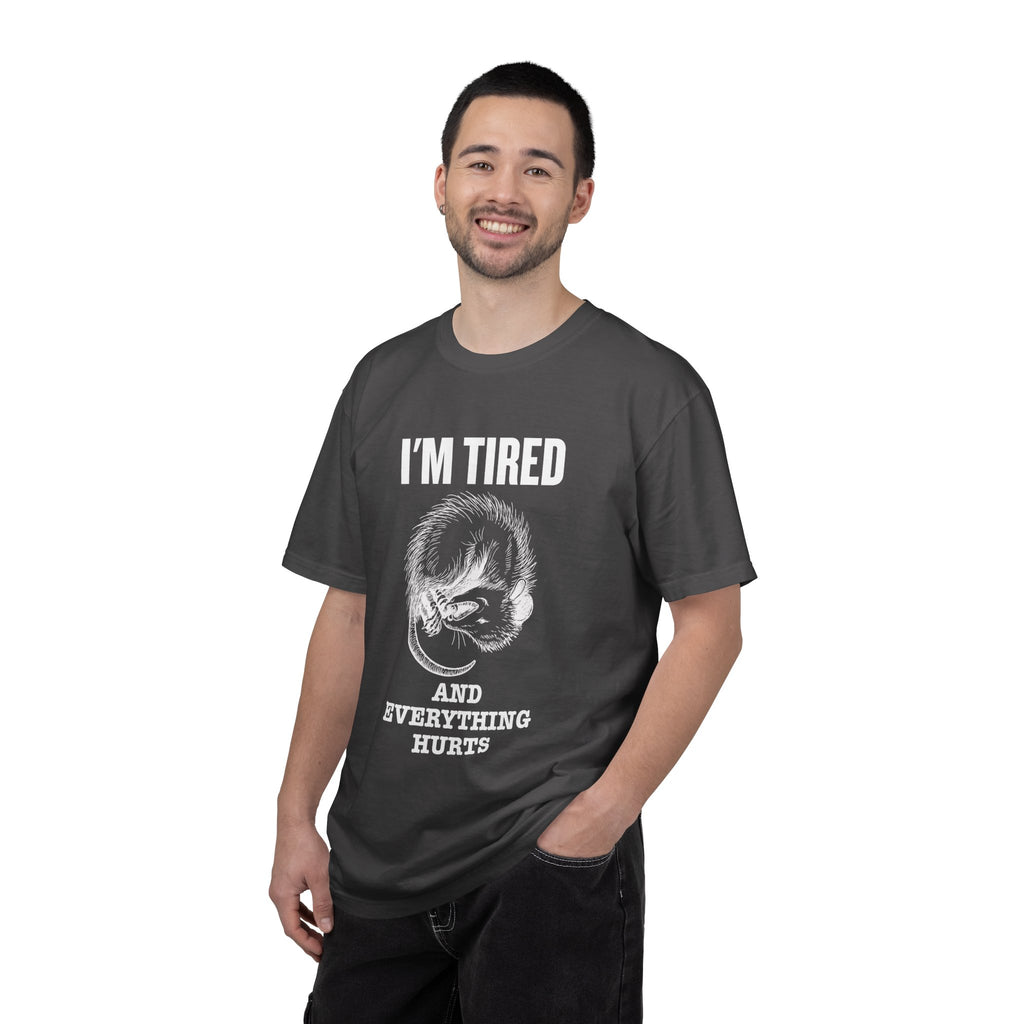“I’m Tired And Everything Hurts” Sarcastic T-Shirt — Funny Aging Sleepy Possum Tee