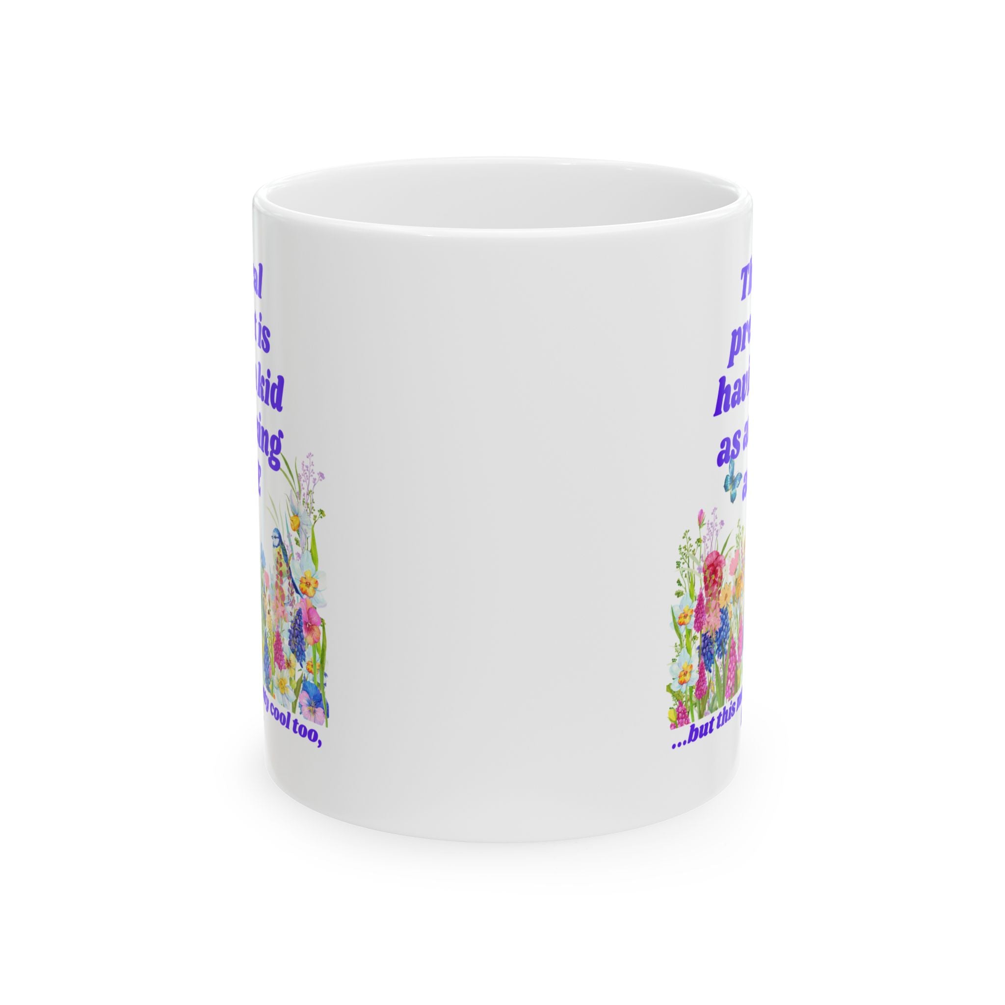 The Real Present Flowers Coffee Cup (11oz/15oz)
