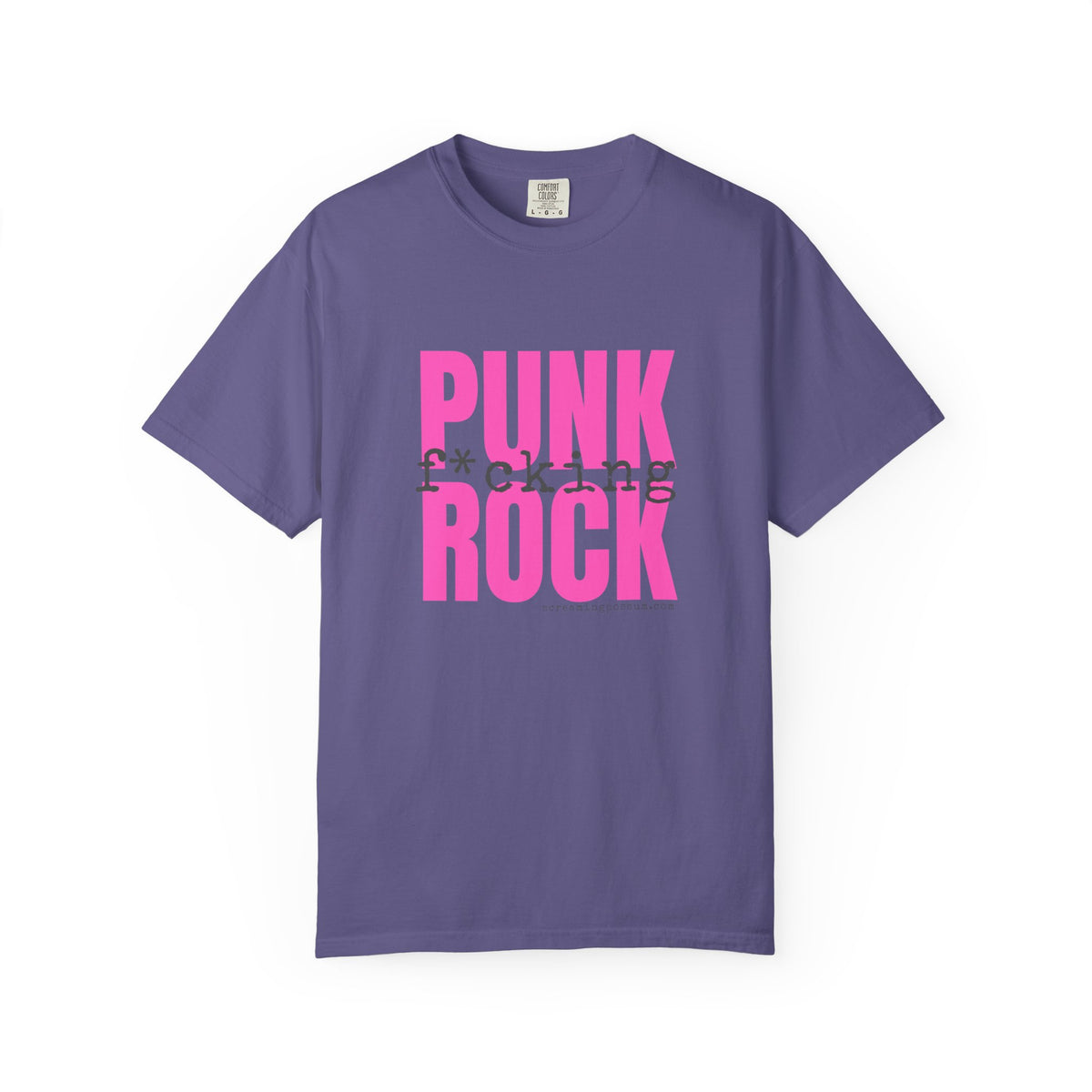 Punk Fucking Rock Comfort Colors Graphic T-Shirt