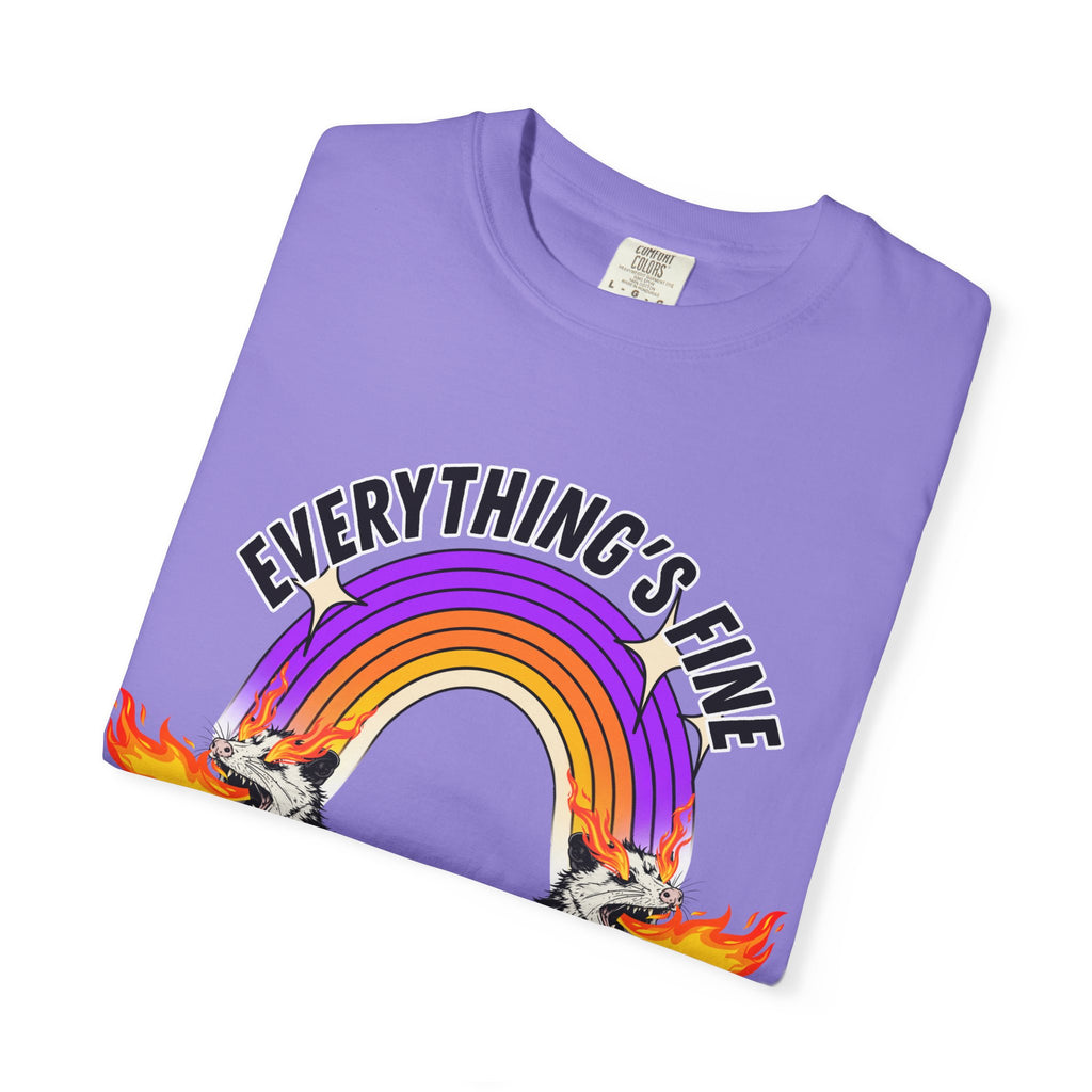 Everything's Fine I'm Fine T-Shirt