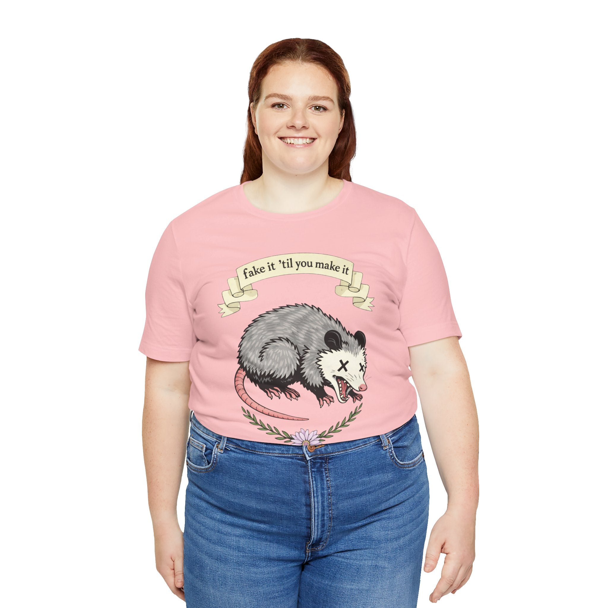 "Fake It 'Til You Make It" Possum Tee — Play Dead Funny Graphic T-Shirt