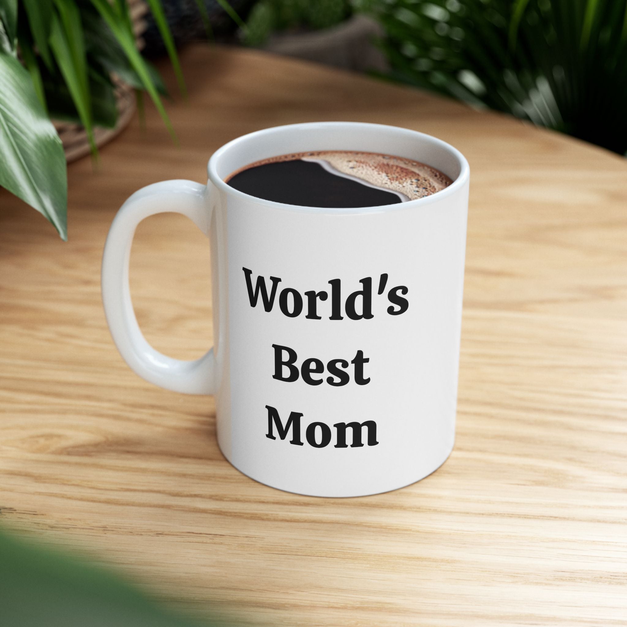 World's Best Mom Coffee Mug (11oz, 15oz)