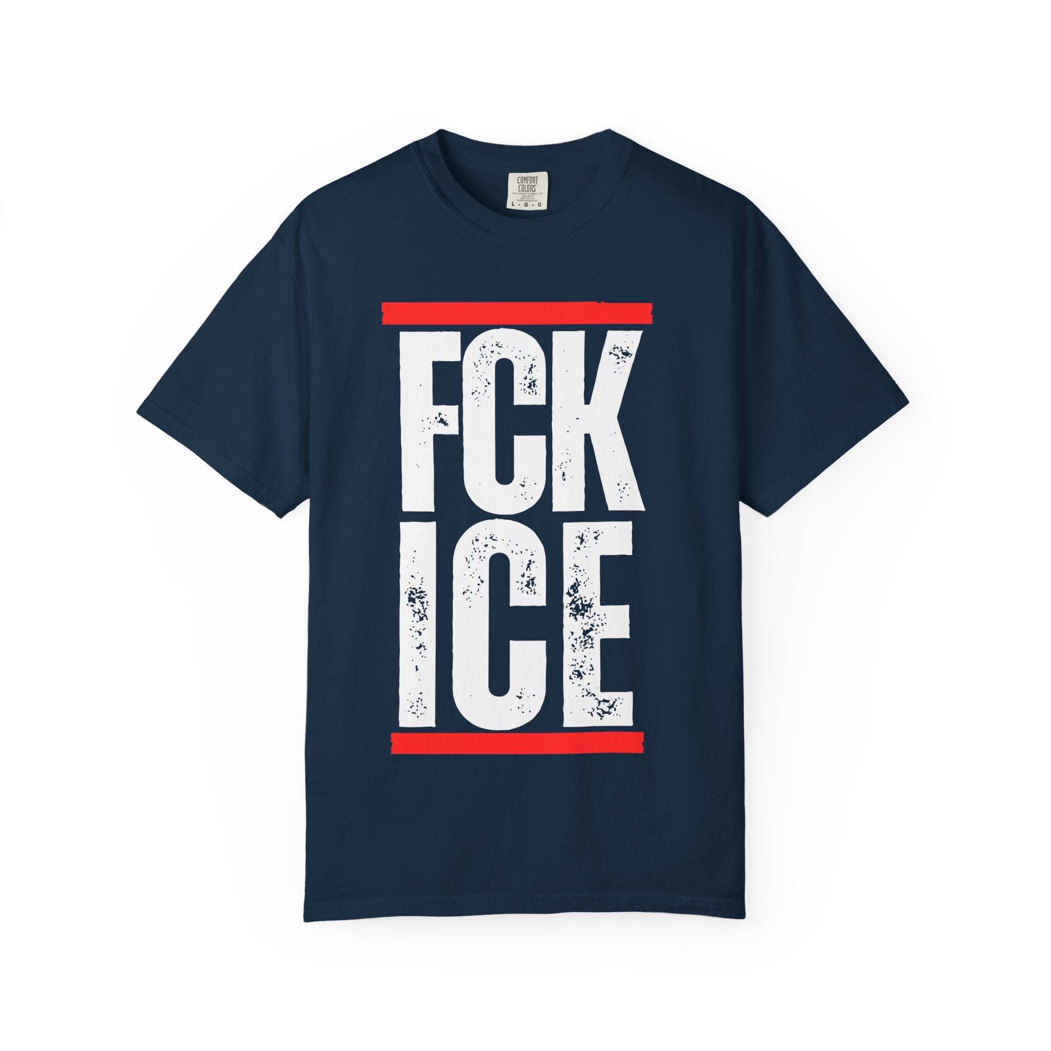 FCK ICE Comfort Colors Prtoest T-Shirt