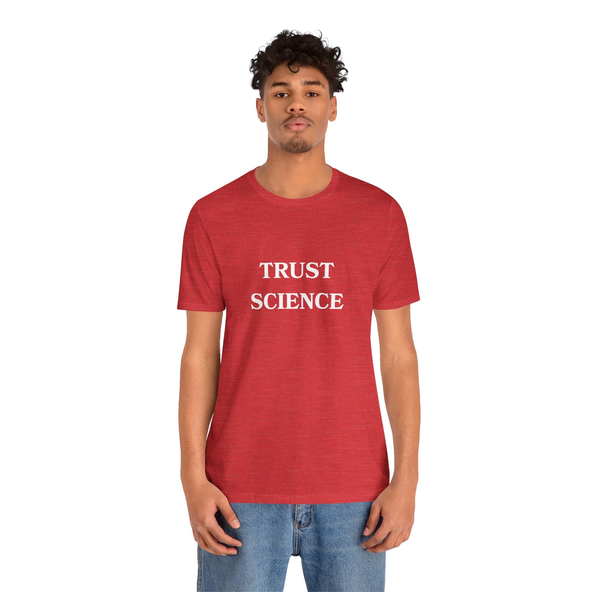 Trust Science T-shirt from Bella + Canvas