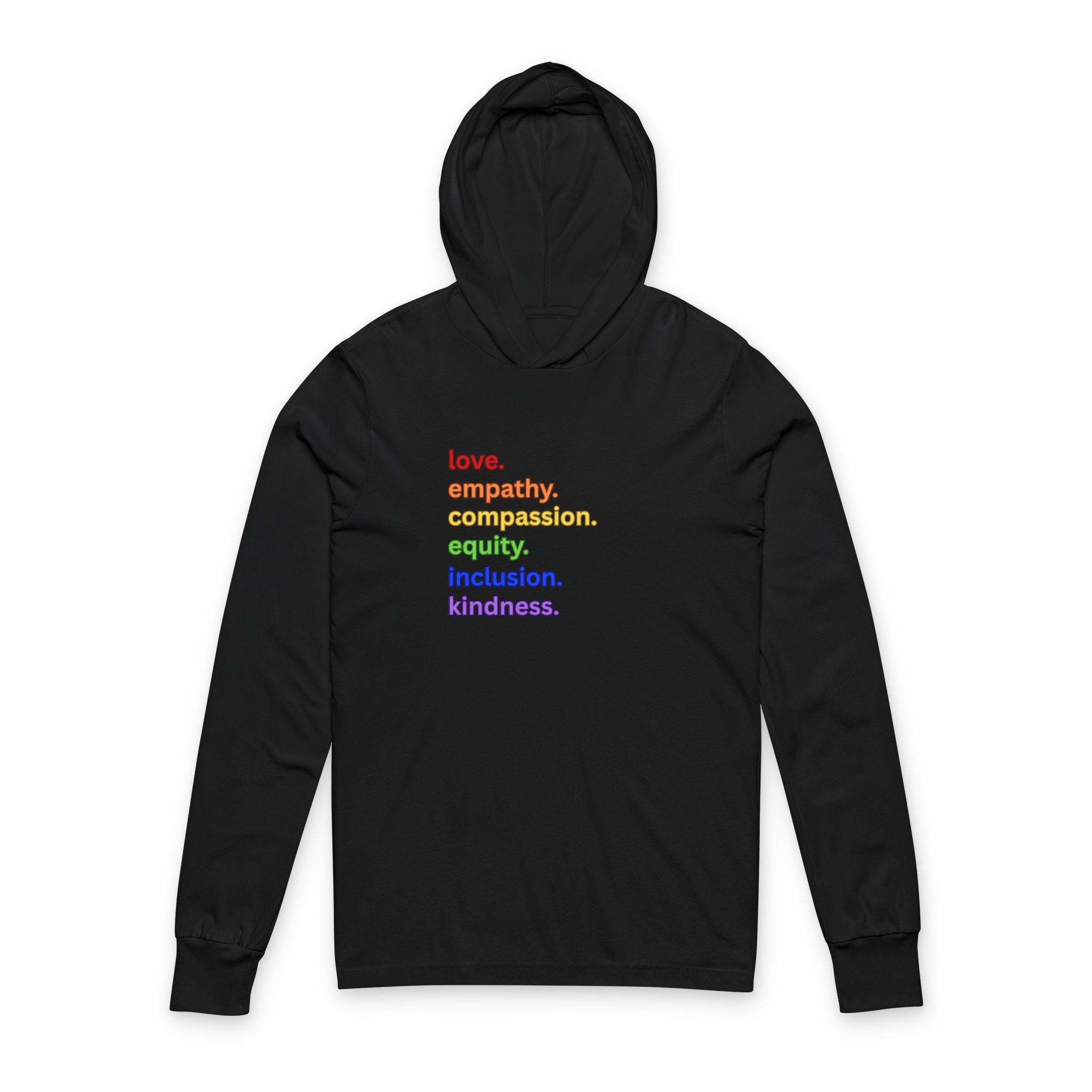Social Justice Unisex T-shirt, Love Empathy Compassion Equity Inclusion Kindness Tee, Equality Long Sleeve Hooded T-Shirt