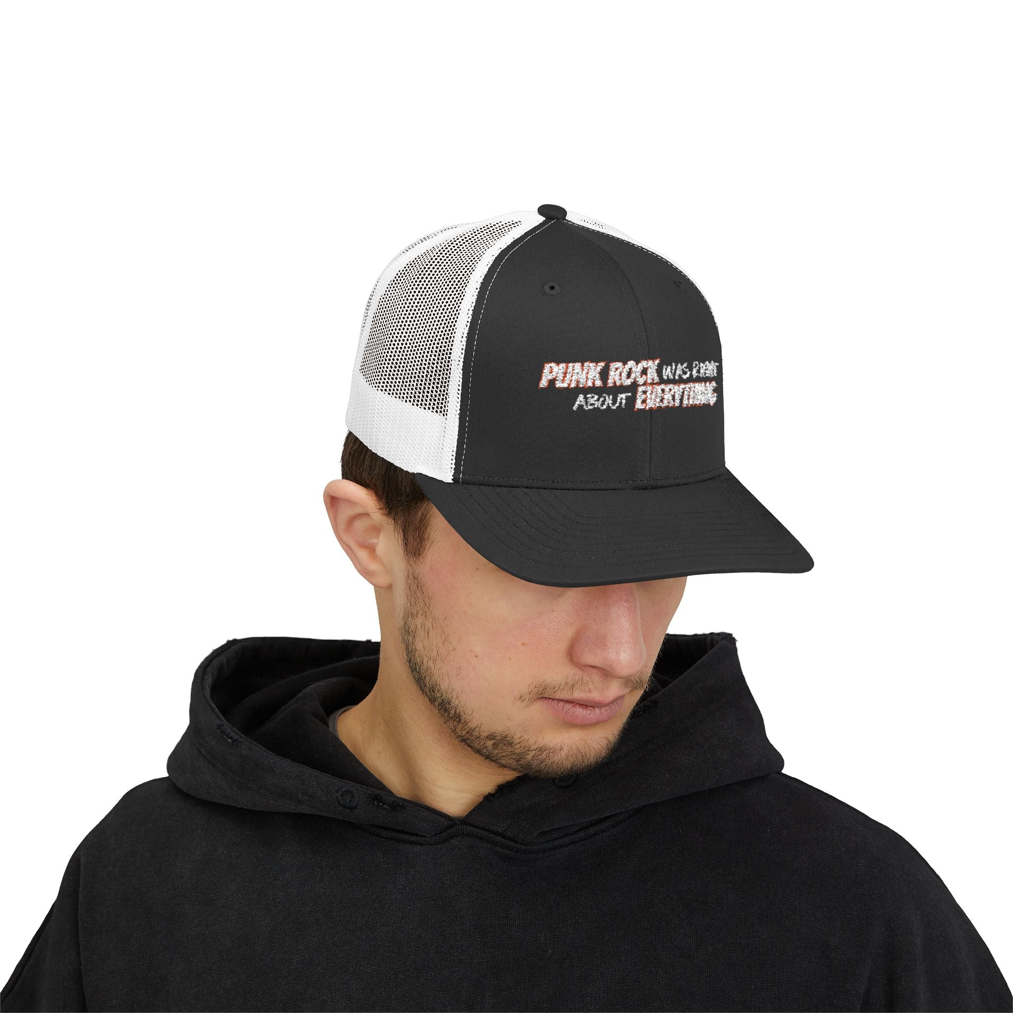 Punk Rock Was Right About Everything Embroidered Snapback Trucker Cap