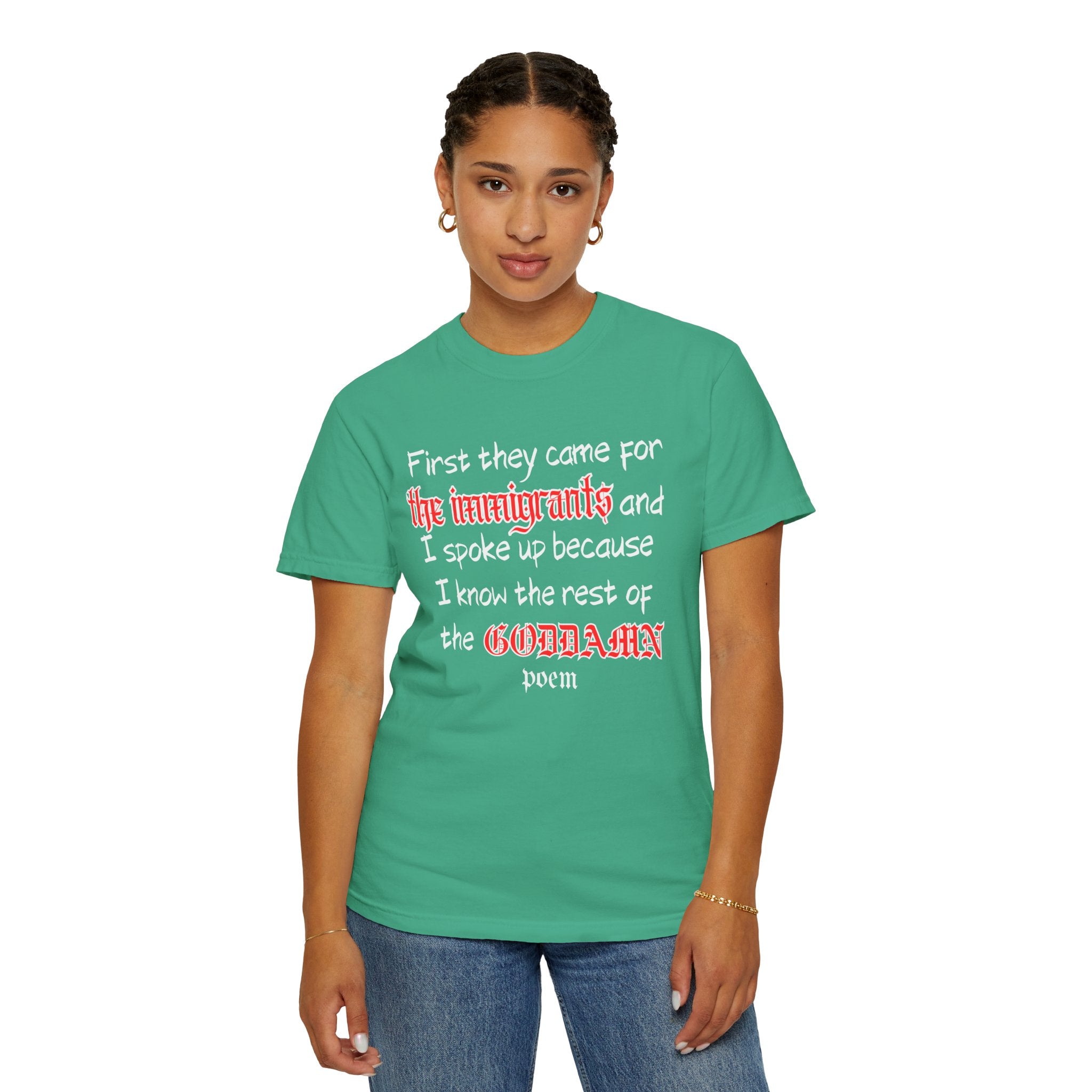 The Rest of the Goddamn Poem Comfort Colors T-Shirt