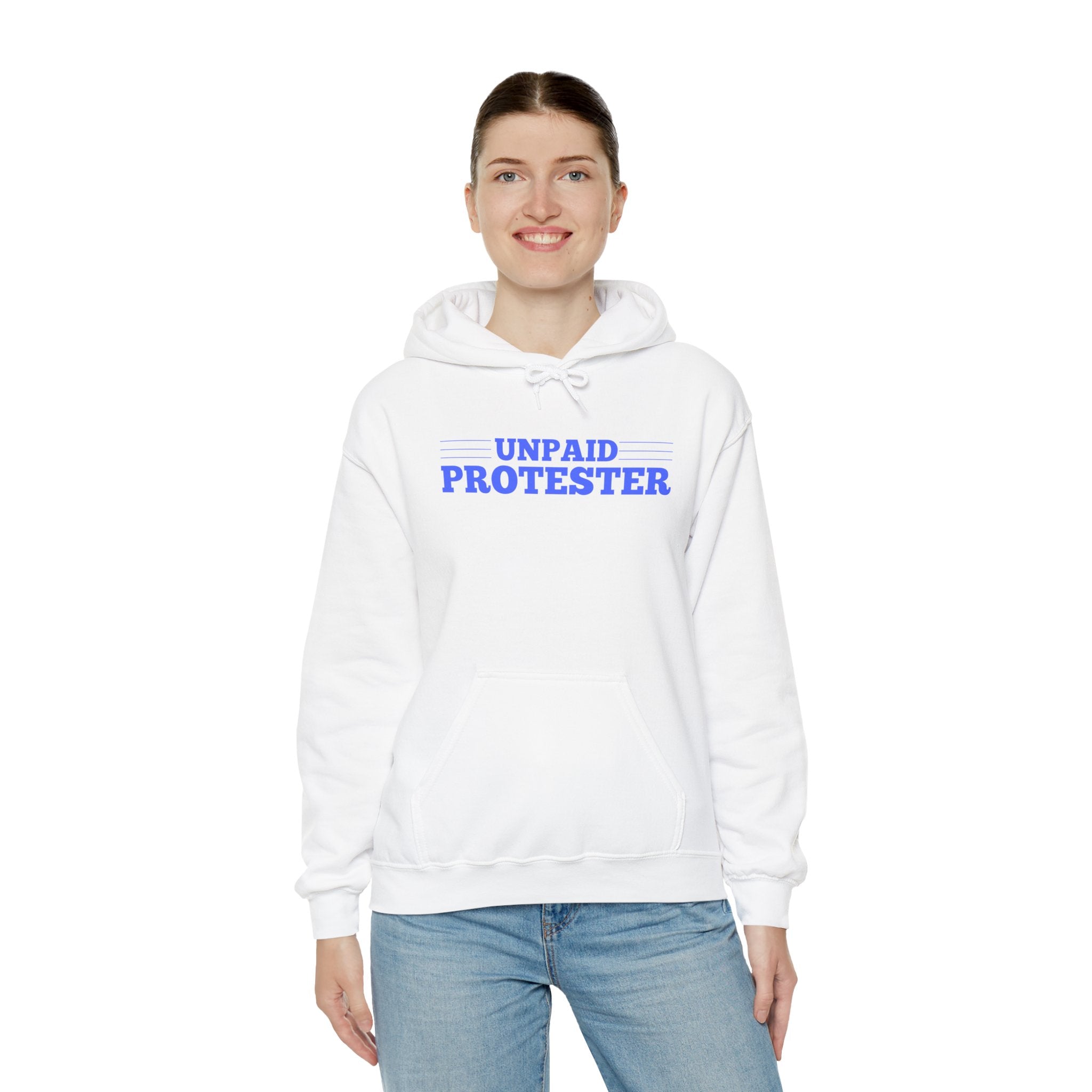 Unpaid Protester Gildan Pullover Hoodie