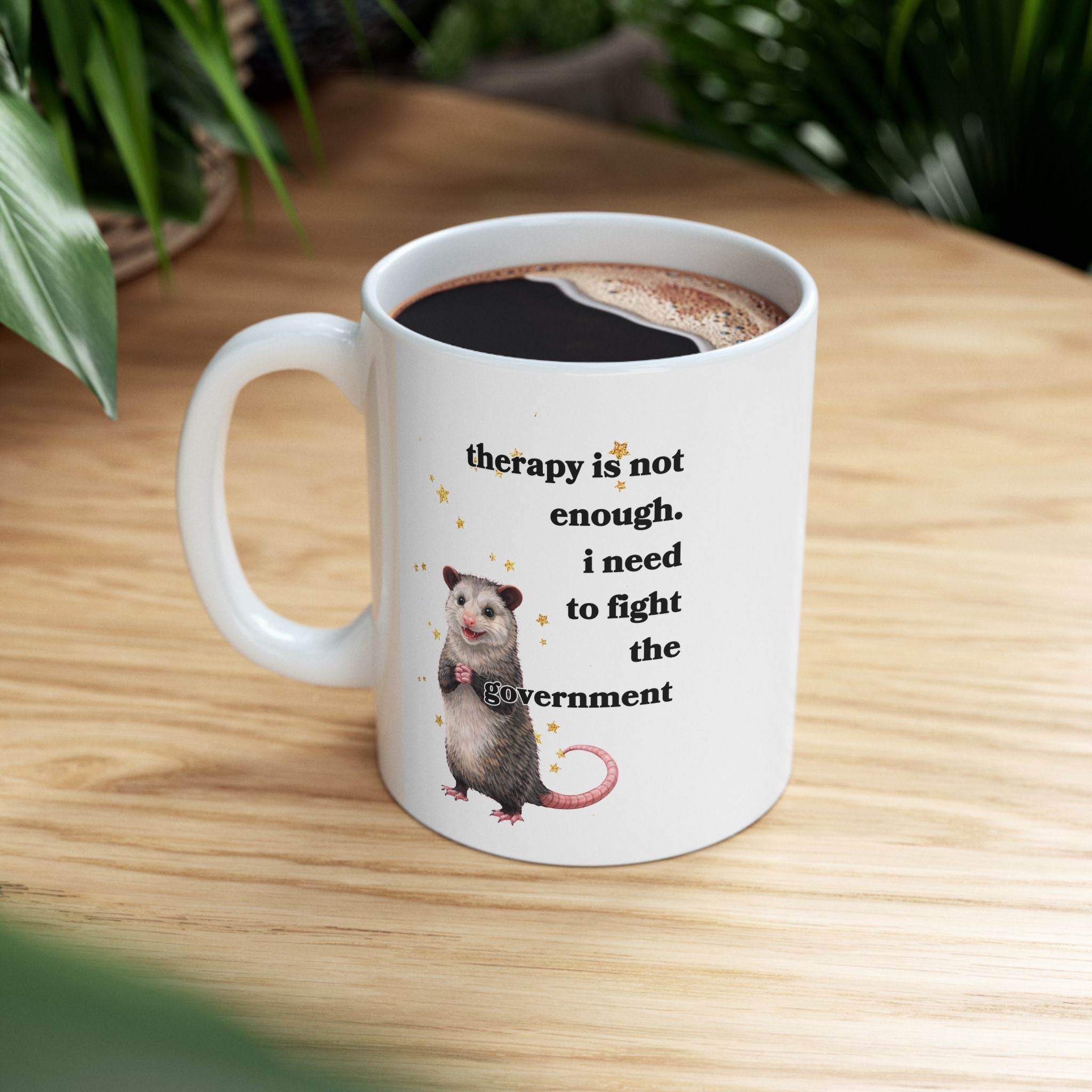 Therapy Is Not Enough Coffee Mug