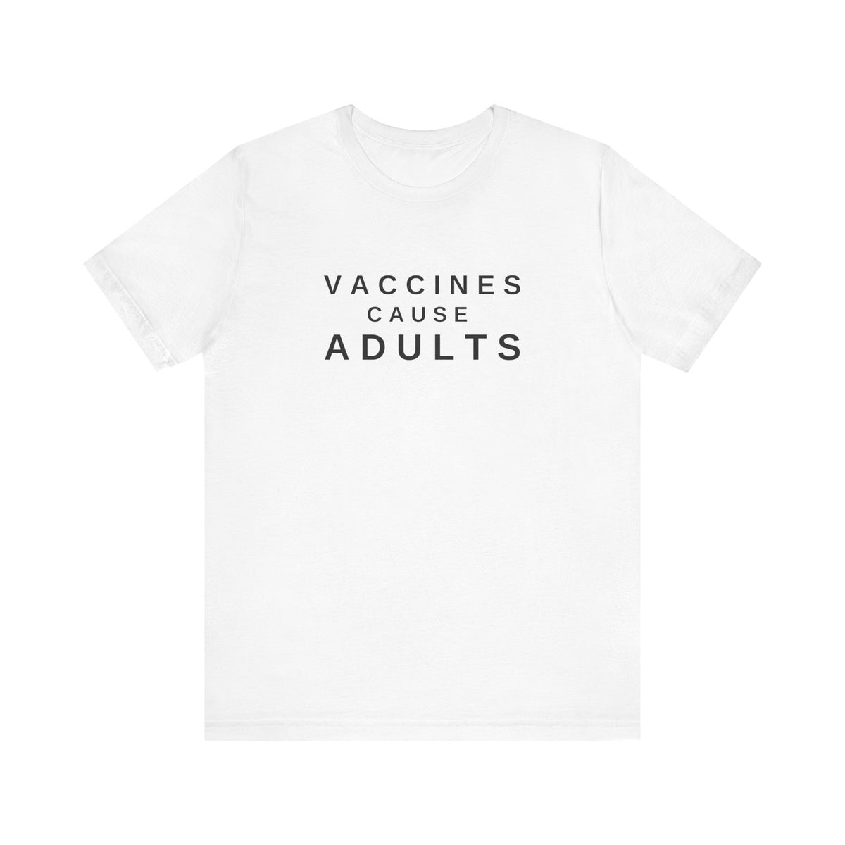 Vaccines Cause Adults Comfort Colors T-shirt