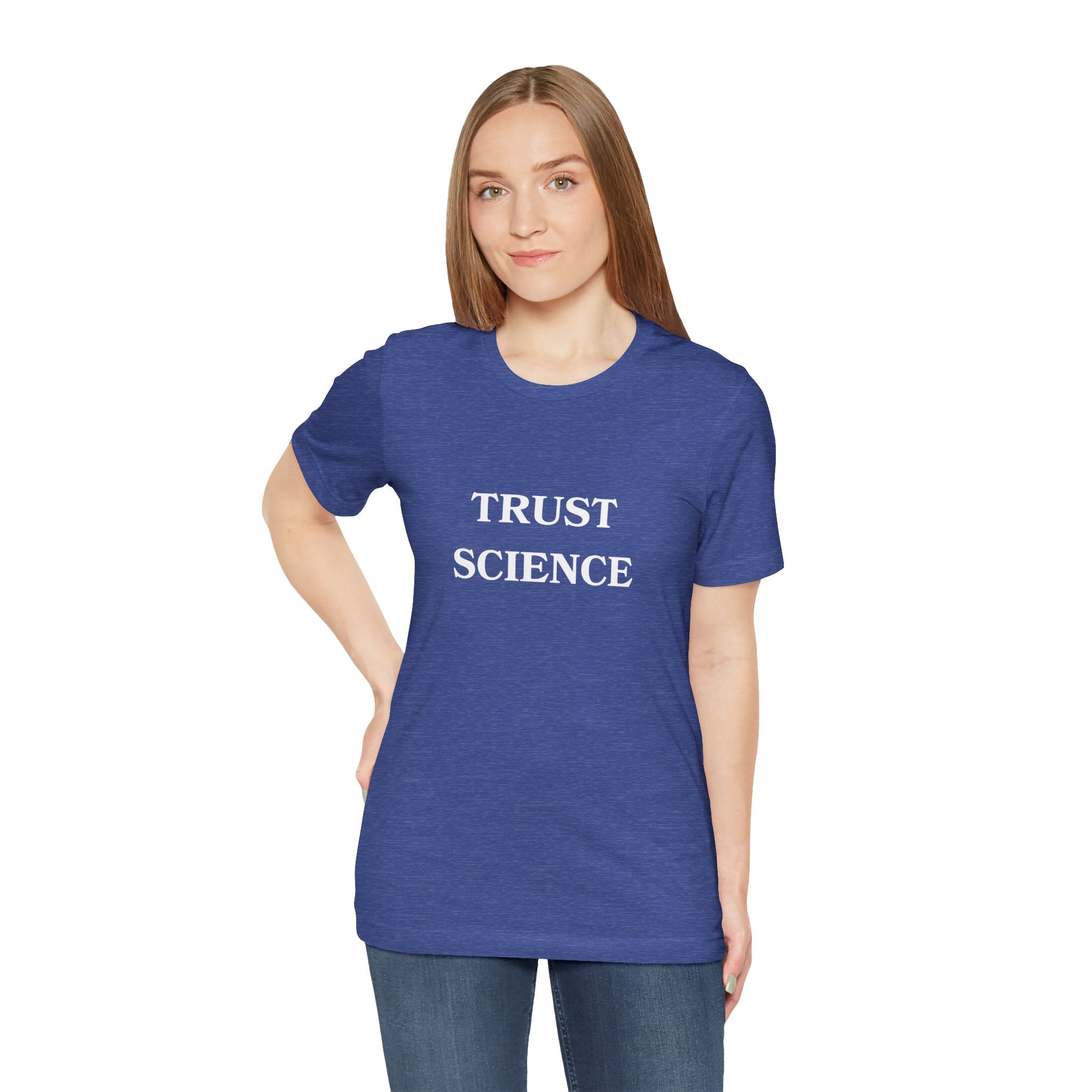 Trust Science T-shirt from Bella + Canvas