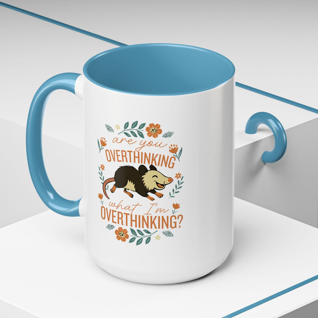 Playful Possum Floral Accent Coffee Mug — "Are You Overthinking What I'm Overthinking?"