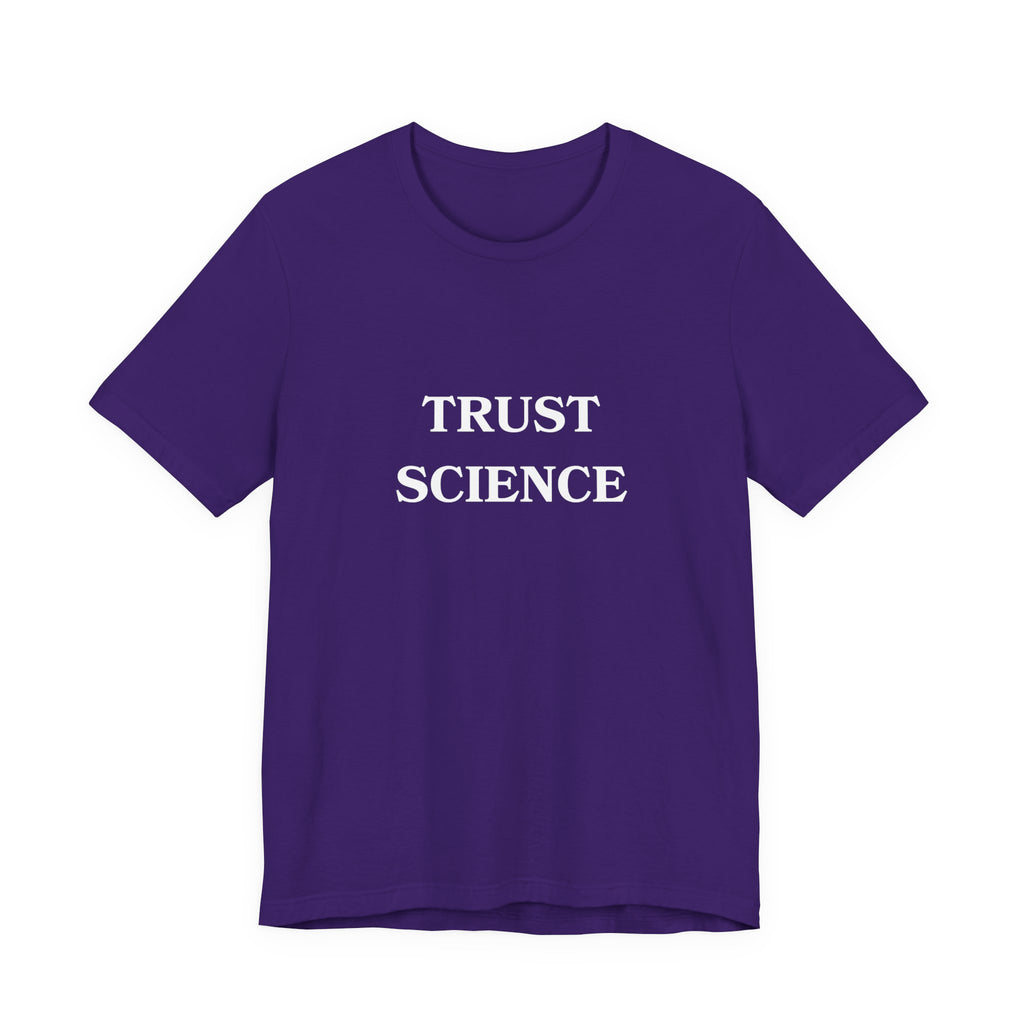 Trust Science T-shirt from Bella + Canvas