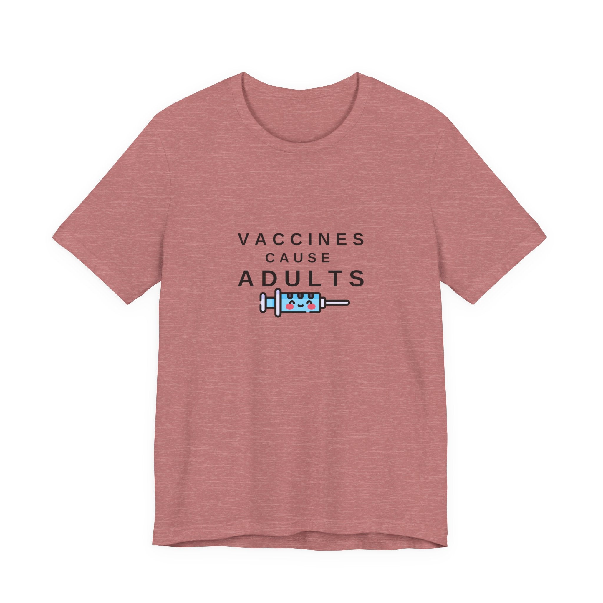 Vaccines Cause Adults Comfort Colors T-shirt