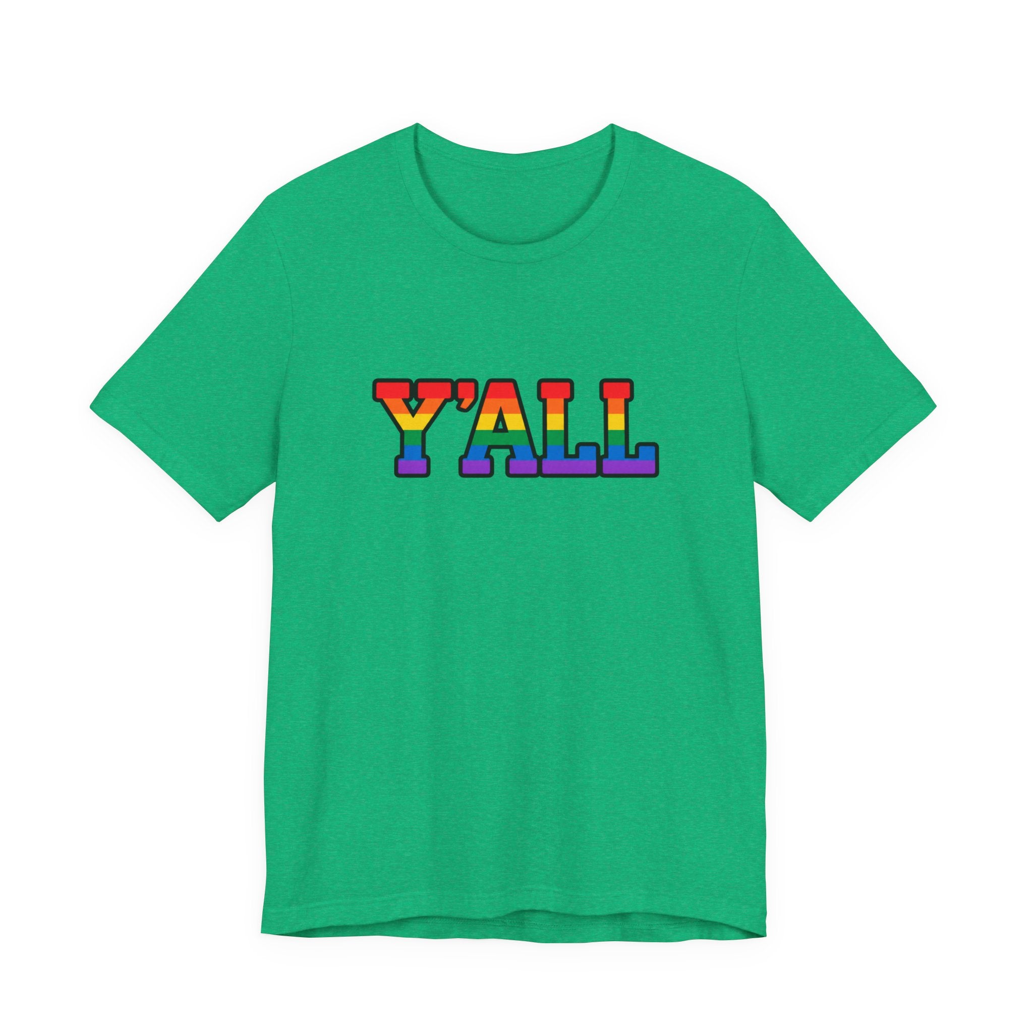 Y'ALL Rainbow Pride Bella + Canvas T-Shirt