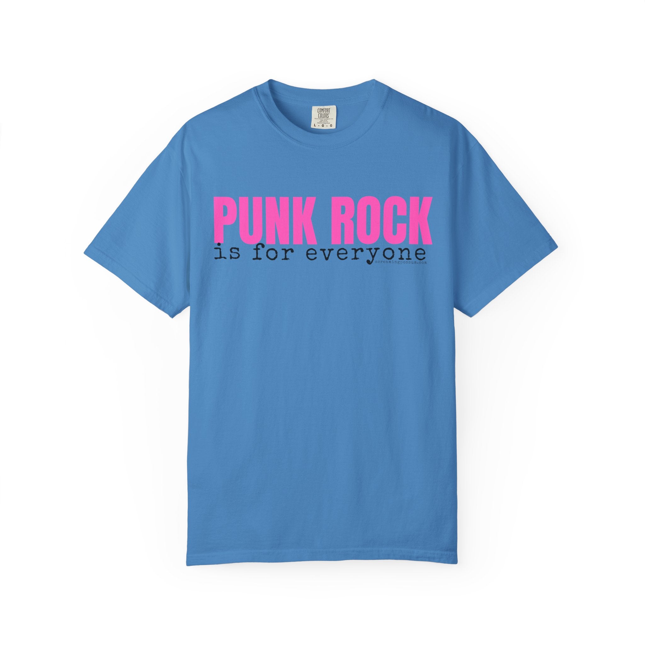 Punk Rock Is For Everyone Comfort Colors T-Shirt