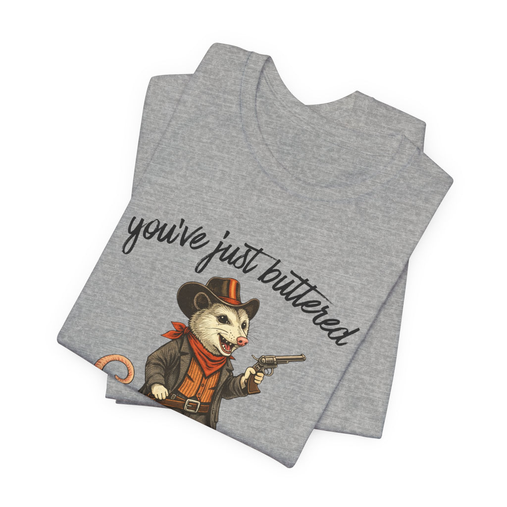 You've Just Buttered Your Last Biscuit T‑Shirt — Cowboy Possum Graphic Tee