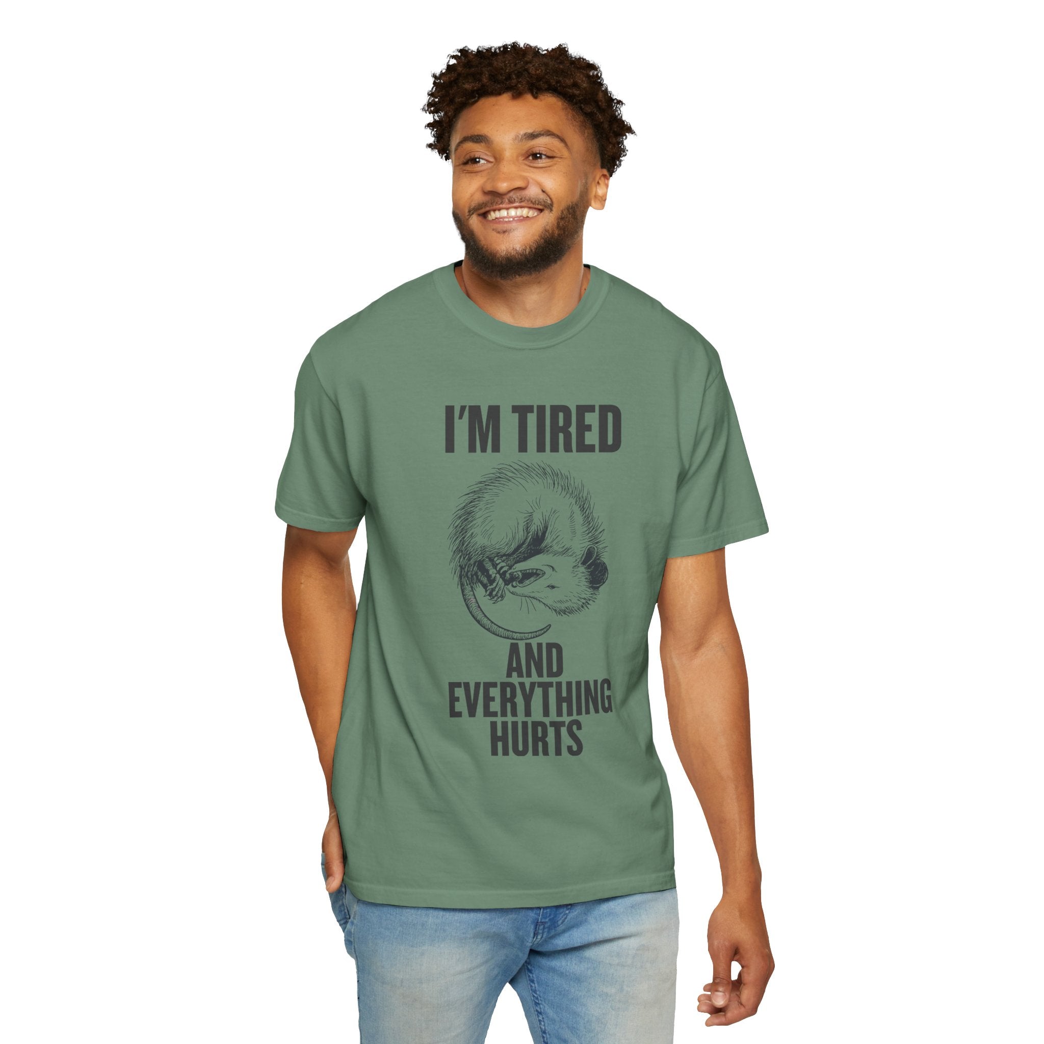 “I’m Tired And Everything Hurts” Sarcastic T-Shirt — Funny Aging Sleepy Possum Tee