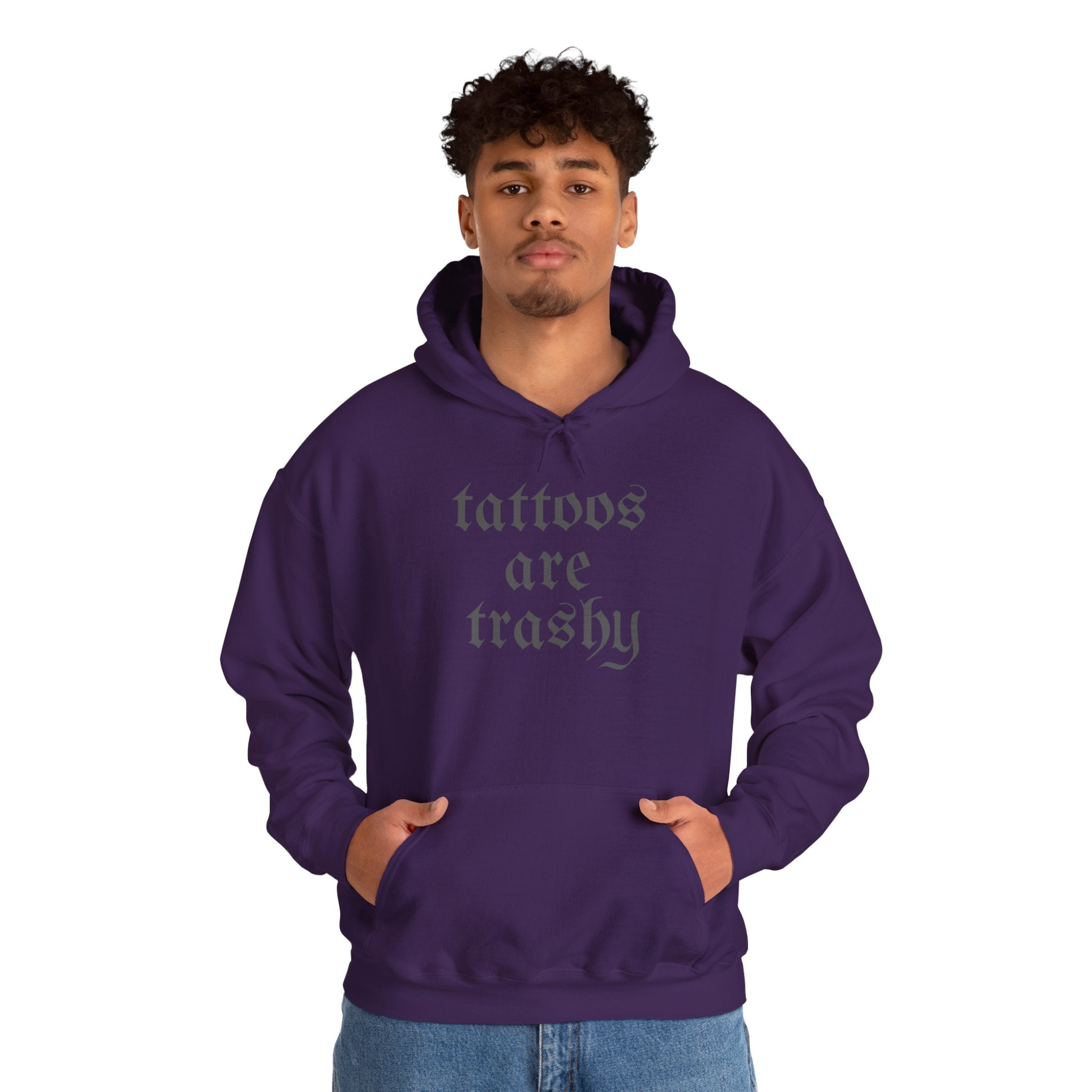Tattoos Are Trashy Pullover Gildan Hoodie