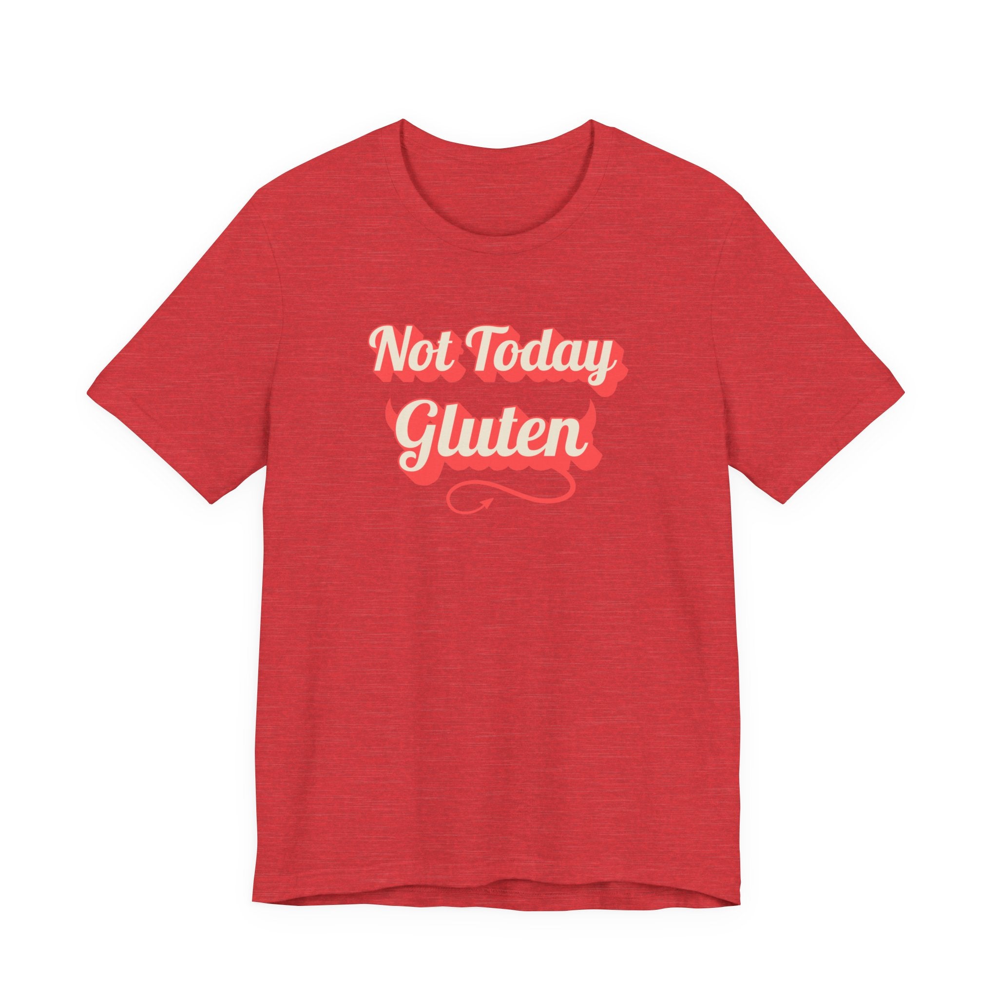 Not Today Gluten T-Shirt — Funny Parody 'Not Today Satan' Tee for Gluten-Free Lovers