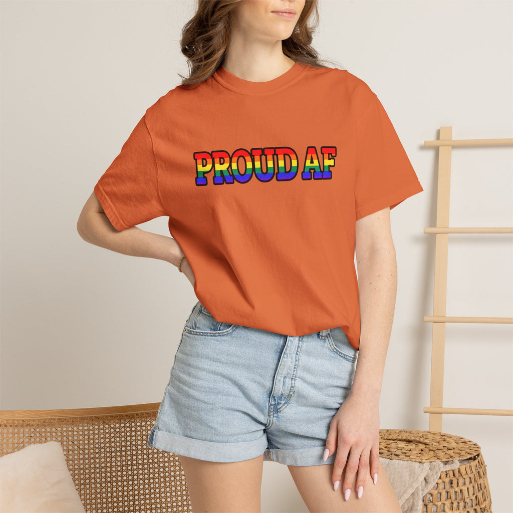 Proud AF Rainbow Pride Comfort Colors T-Shirt