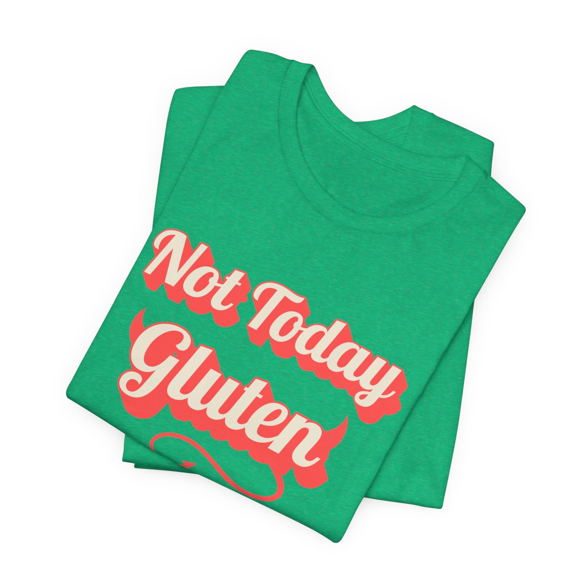 Not Today Gluten Bella + Canvas T‑Shirt