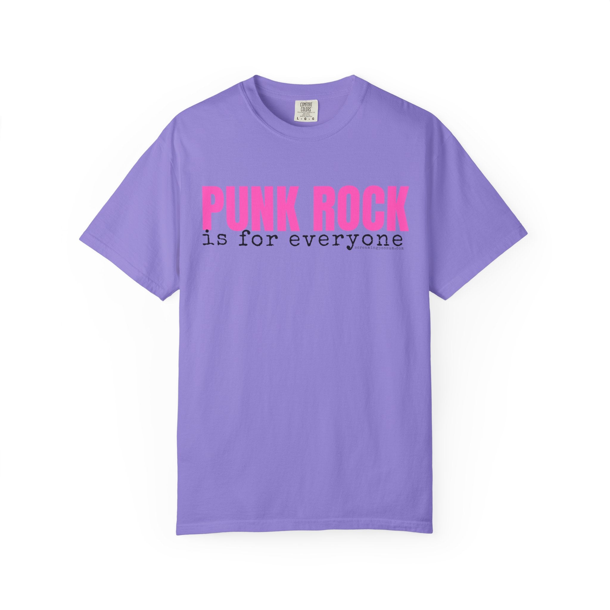 Punk Rock Is For Everyone Comfort Colors T-Shirt