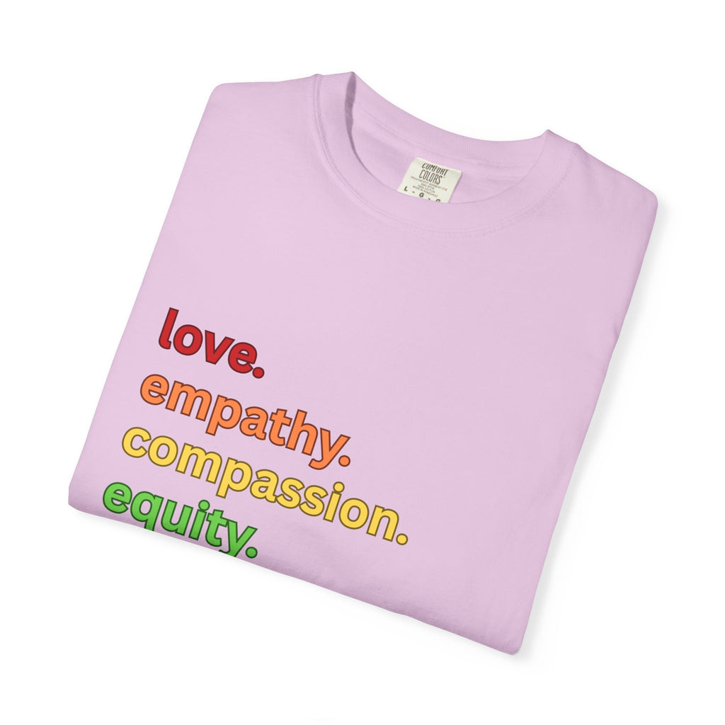 Social Justice Unisex T-shirt, Love Empathy Compassion Equity Inclusion Kindness Tee, Equality Shirt, Activist Apparel, Justice Clothing
