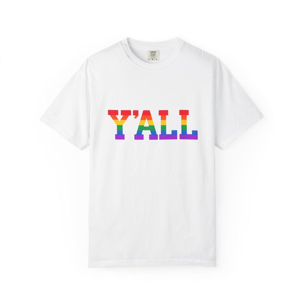 Y'ALL Rainbow Pride Comfort Colors T-Shirt
