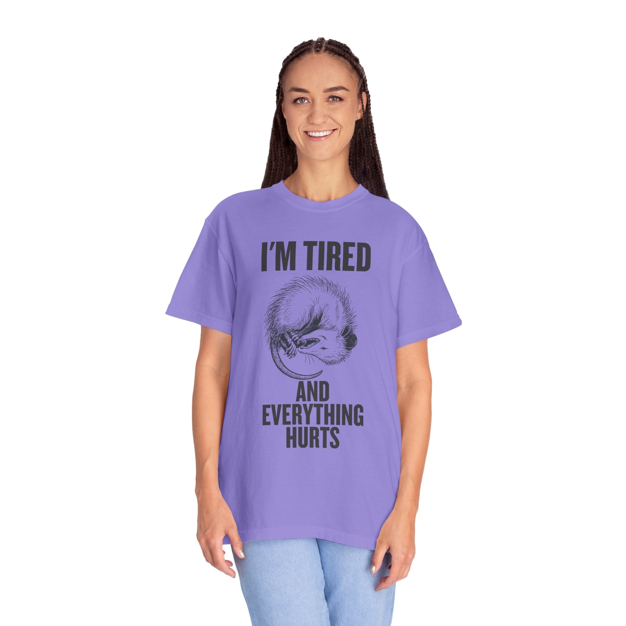 “I’m Tired And Everything Hurts” Sarcastic T-Shirt — Funny Aging Sleepy Possum Tee