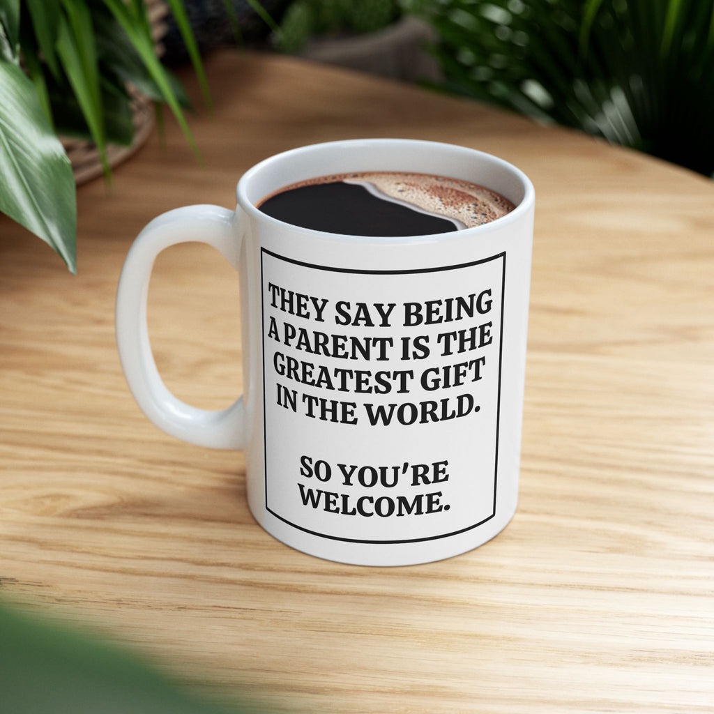 The Greatest Gift in the World Coffee Cup (11 oz, 15 oz)