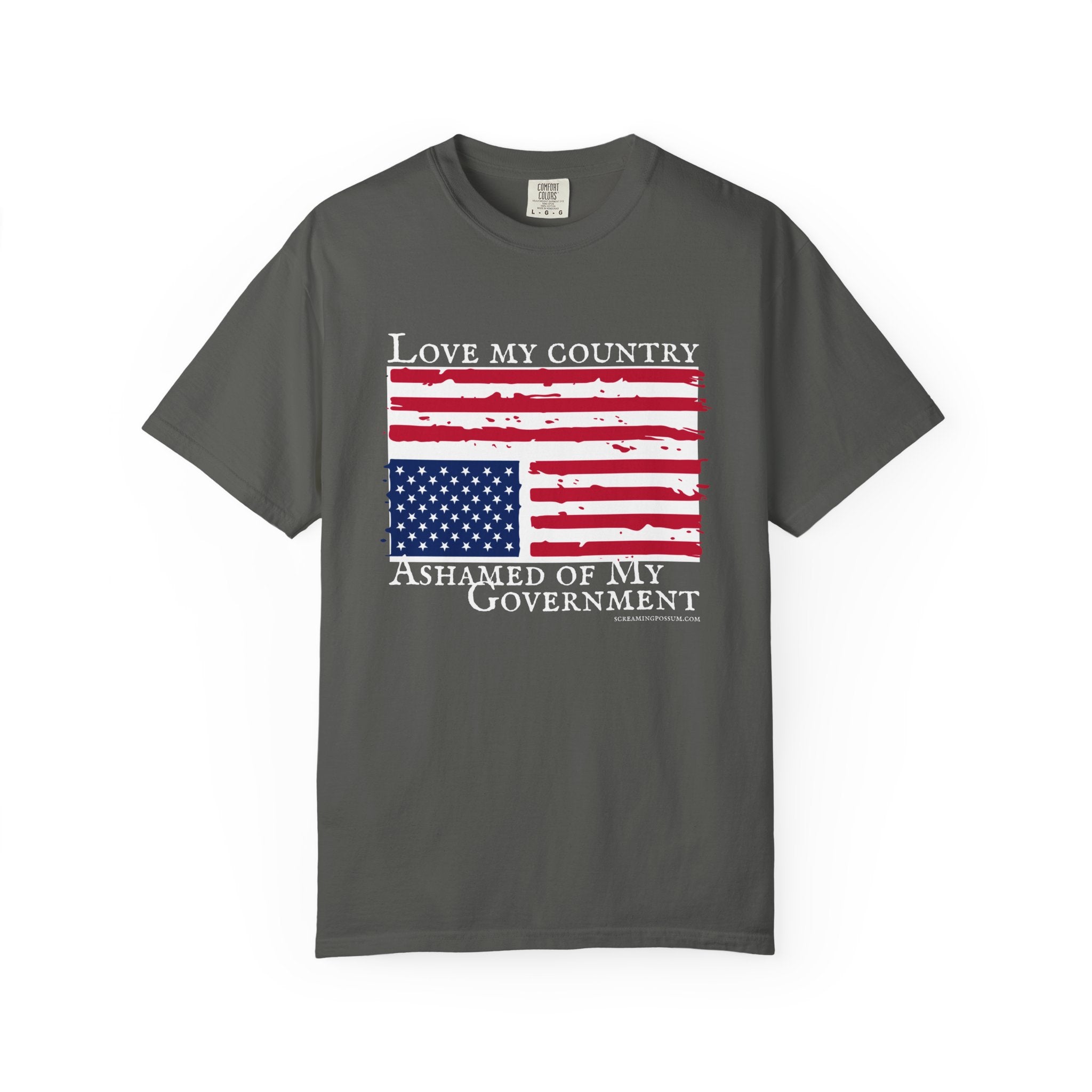 Love My Country, Ashamed of My Government Comfort Colors T-Shirt