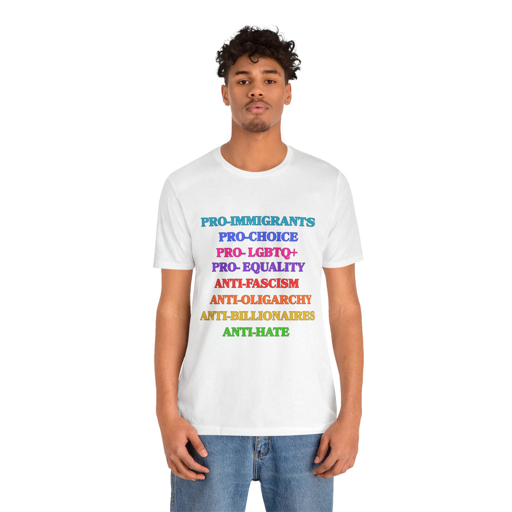 Pro-Equality Political Statement Tee — Pro-Immigrant • Pro-Choice • Pro-LGBTQ+