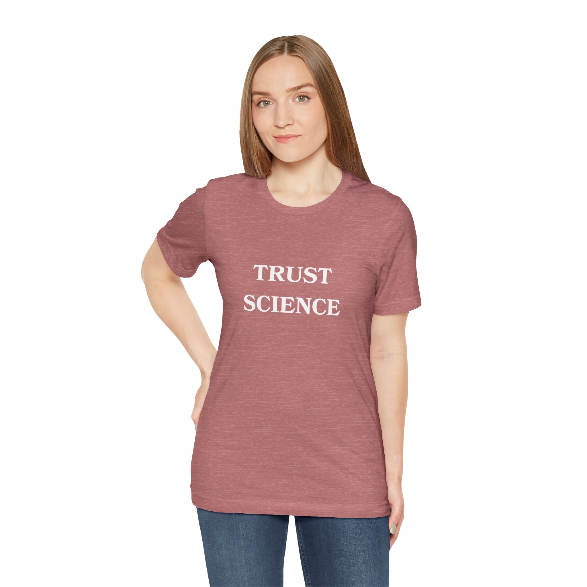 Trust Science T-shirt from Bella + Canvas