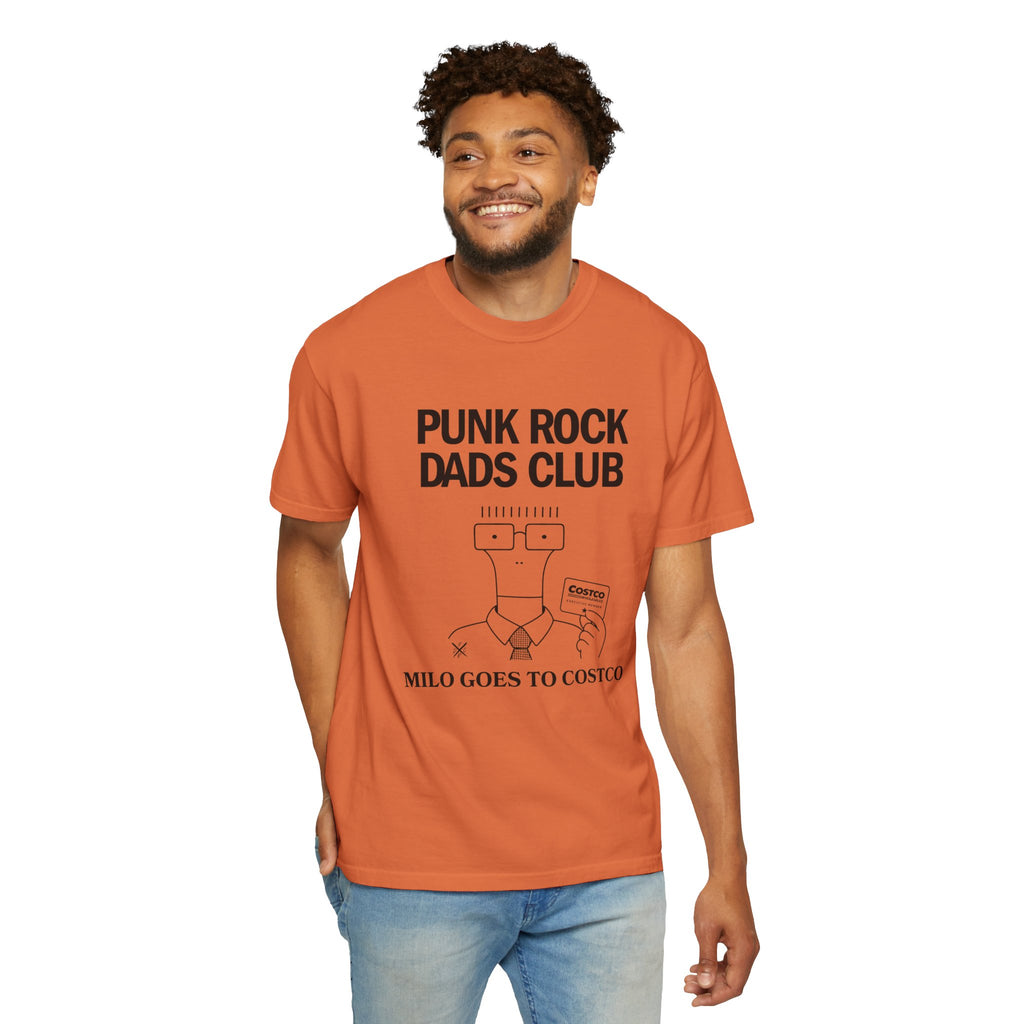 Milo Goes to Costco - Punk Rock Dads Club Comfort Colors T-Shirt