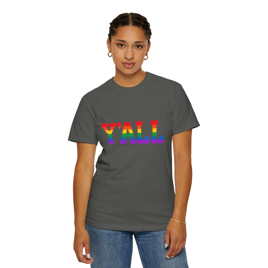 Y'ALL Rainbow Pride Comfort Colors T-Shirt