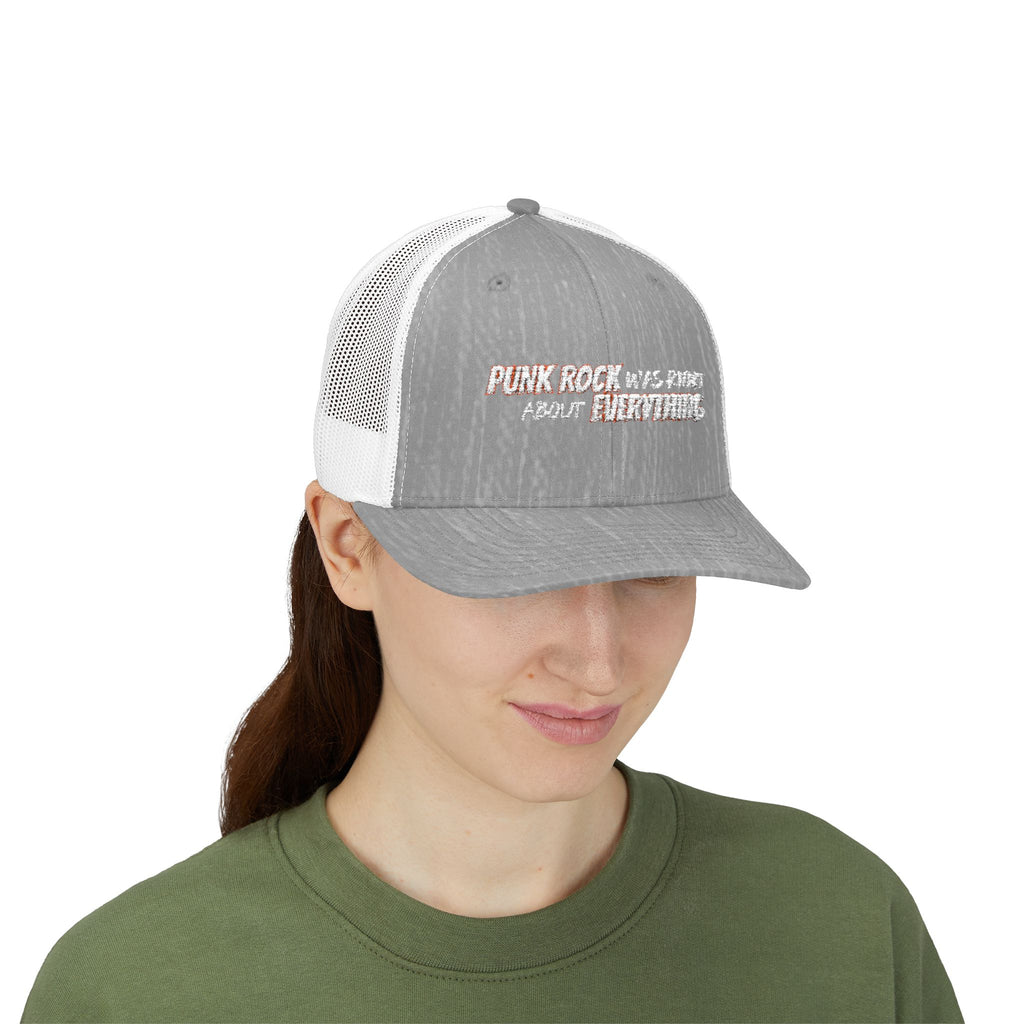 Punk Rock Was Right About Everything Embroidered Snapback Trucker Cap